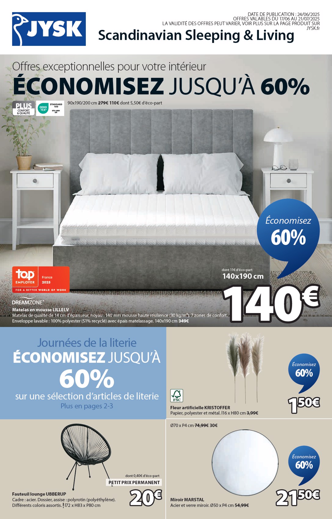 jysk - Catalogue JYSK - Offres exceptionnelles valable du 17/06 au 21/07