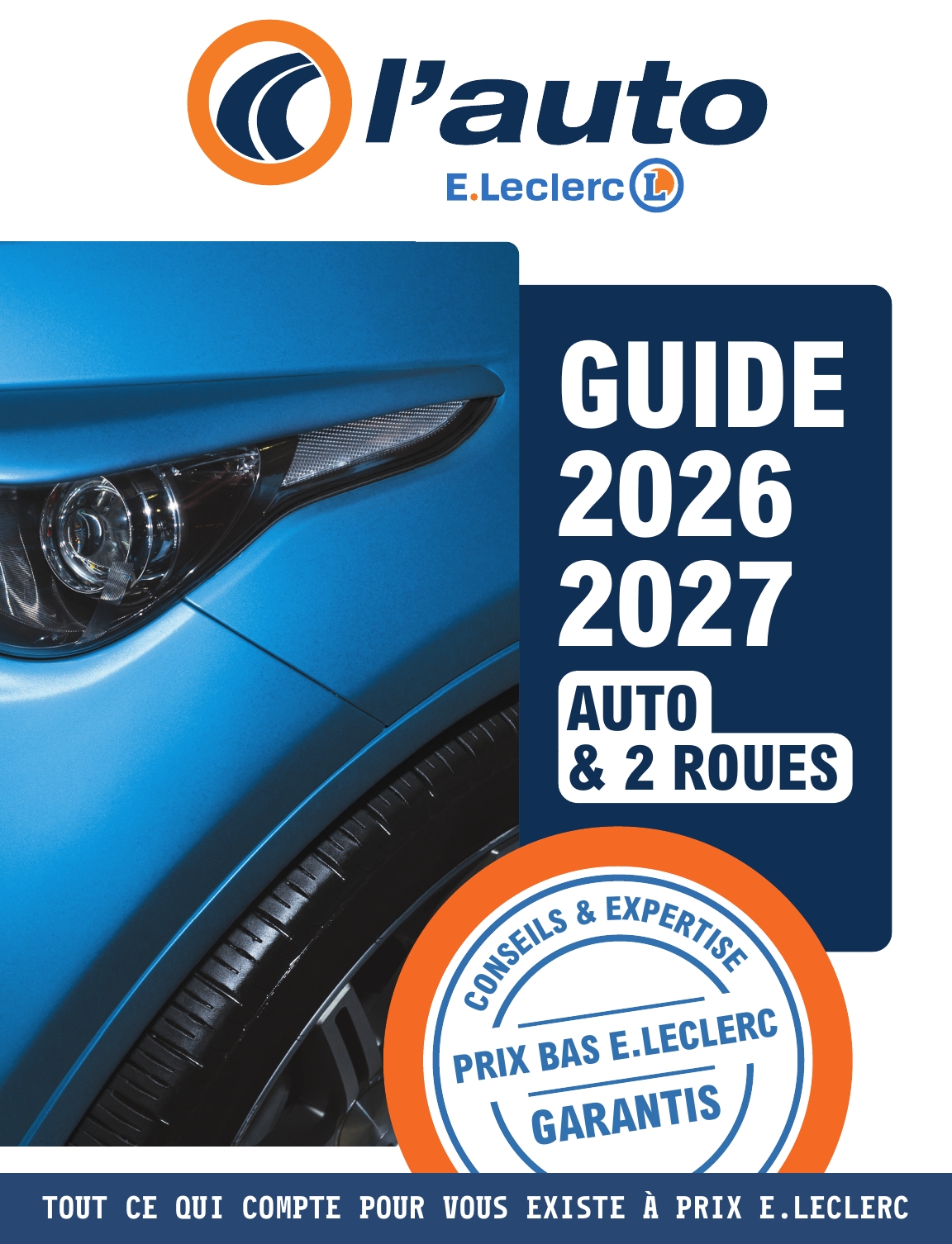 e-leclerc - Flyer E.Leclerc - L'auto pour la semaine prochaine du du mardi 12/05/2026 au du samedi 27/03/2027