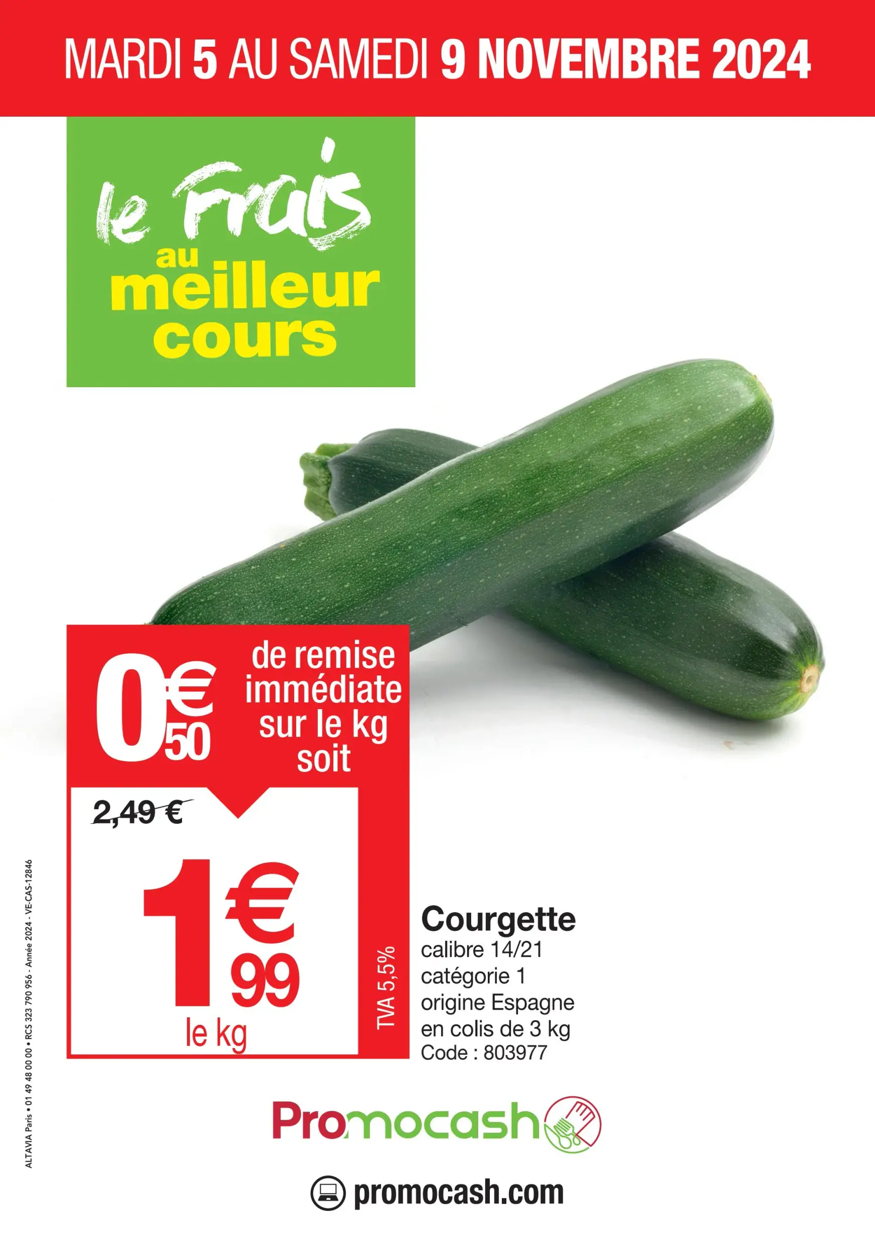 promocash - Catalogue Promocash - Courgette valable dès 05.11. - 09.11.