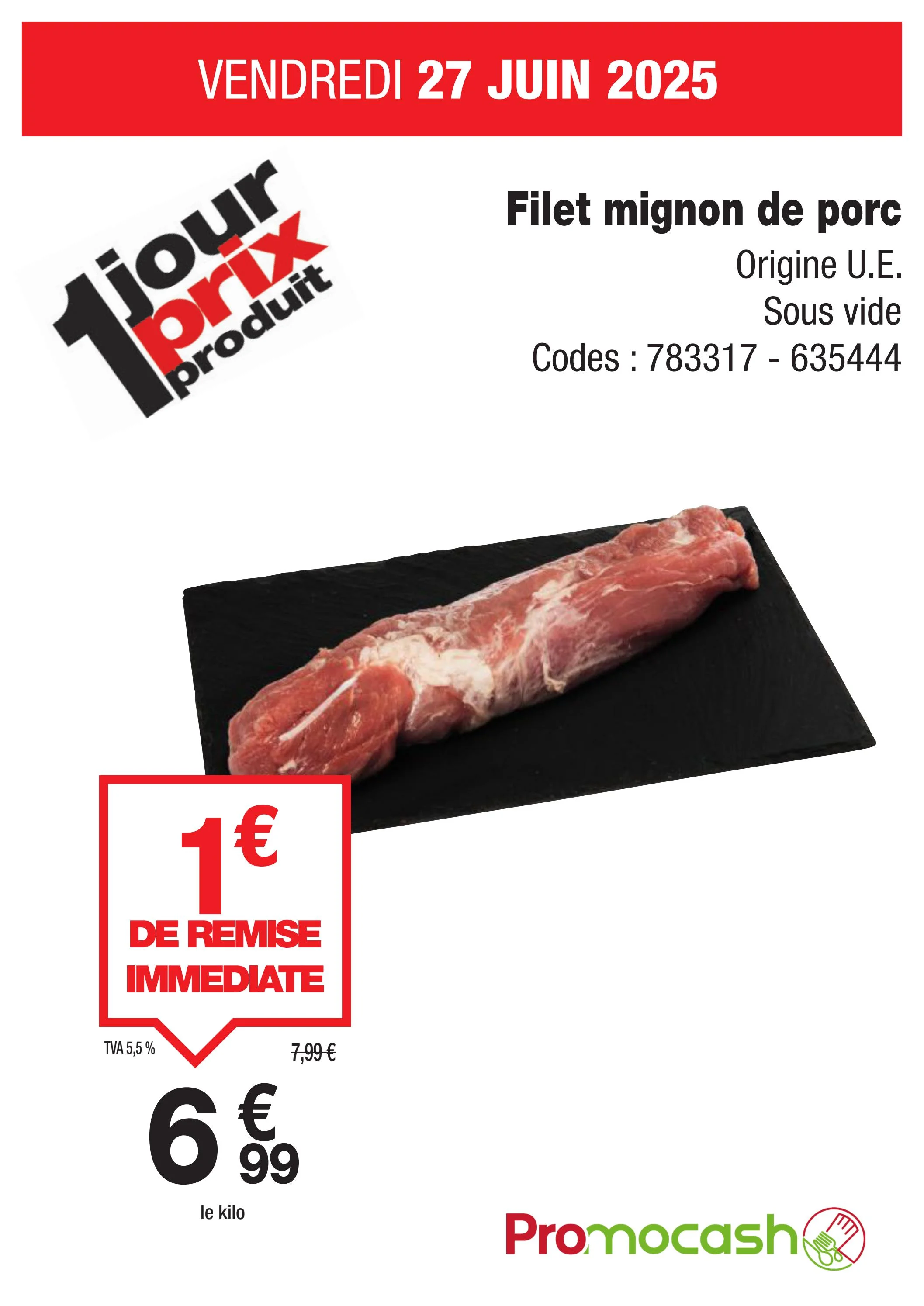 promocash - Catalogue Promocash - Filet mignon de porc valable du 27/06 au 27/06