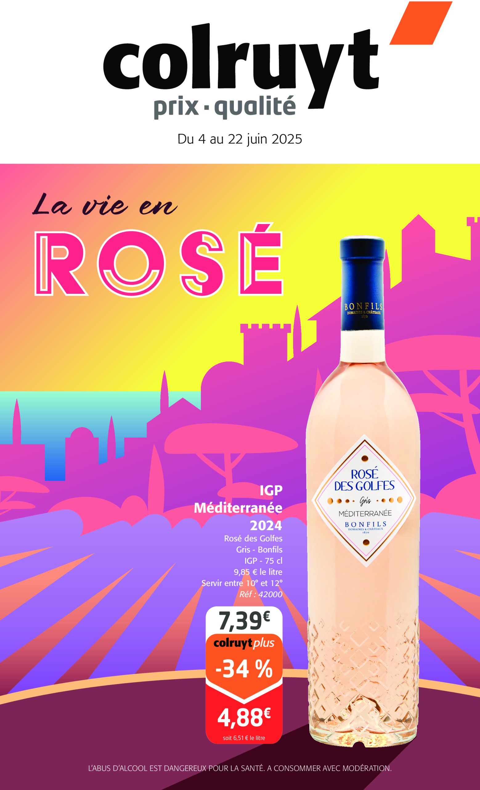 colruyt - Catalogue Colruyt - La vie en ROSÉ valable dès 04/06 - 22/06