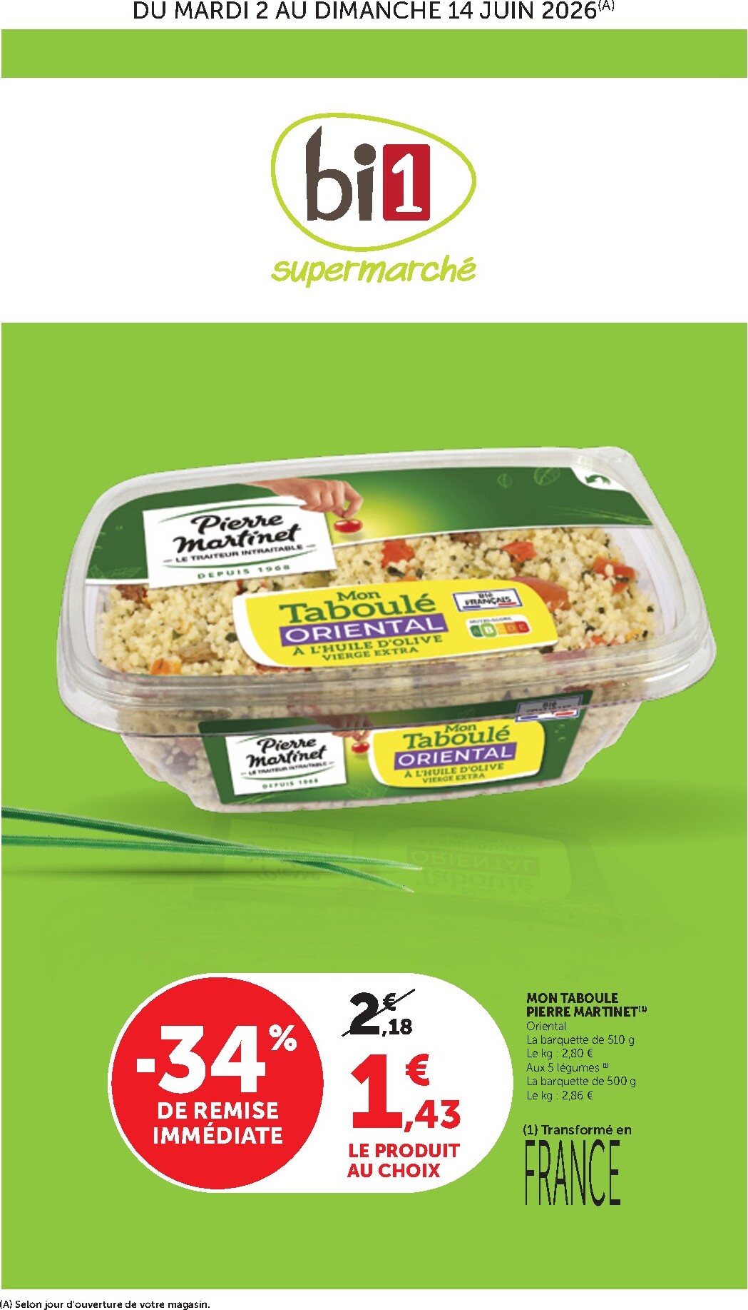 bi1 - Current Bi1 - Supermarché leaflet valid from du mardi 02/06/2026 to du dimanche 14/06/2026