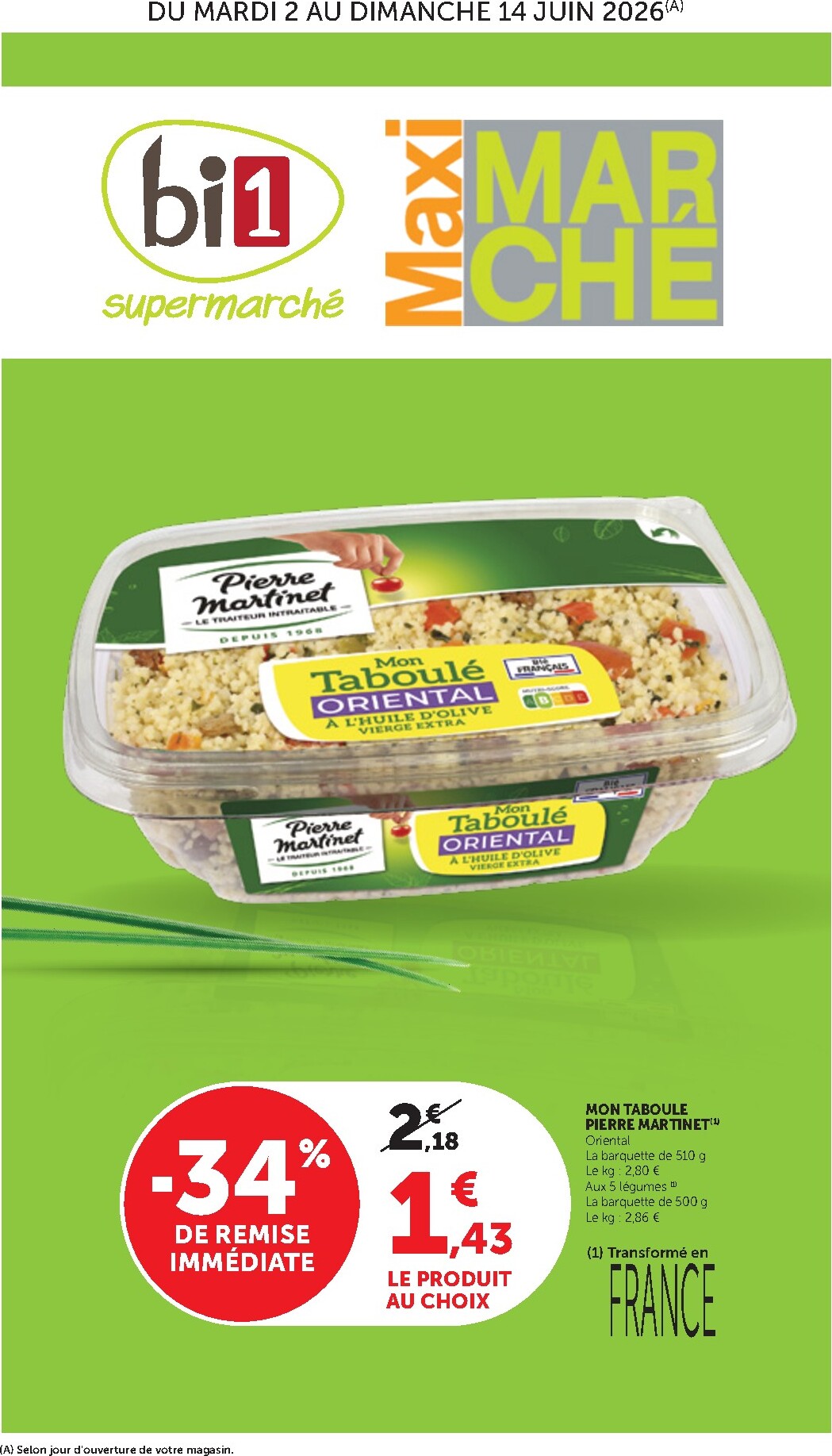 bi1 - Current Bi1 - Supermarché, Maxi Marché leaflet valid from du mardi 02/06/2026 to du dimanche 14/06/2026