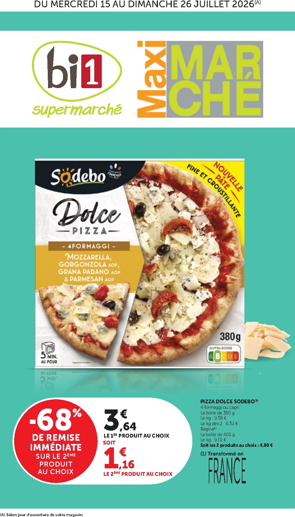 bi1 - Current Bi1 - Supermarché, Maxi Marché leaflet valid from du mercredi 15/07/2026 to du dimanche 26/07/2026 - page: 1