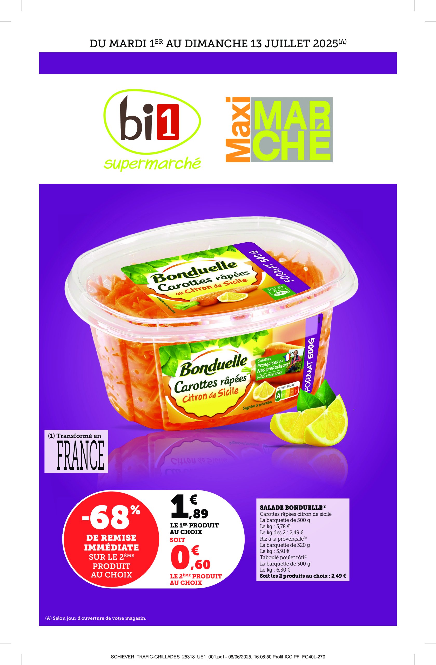 bi1 - Catalogue Bi1 valable du 01/07 au 13/07