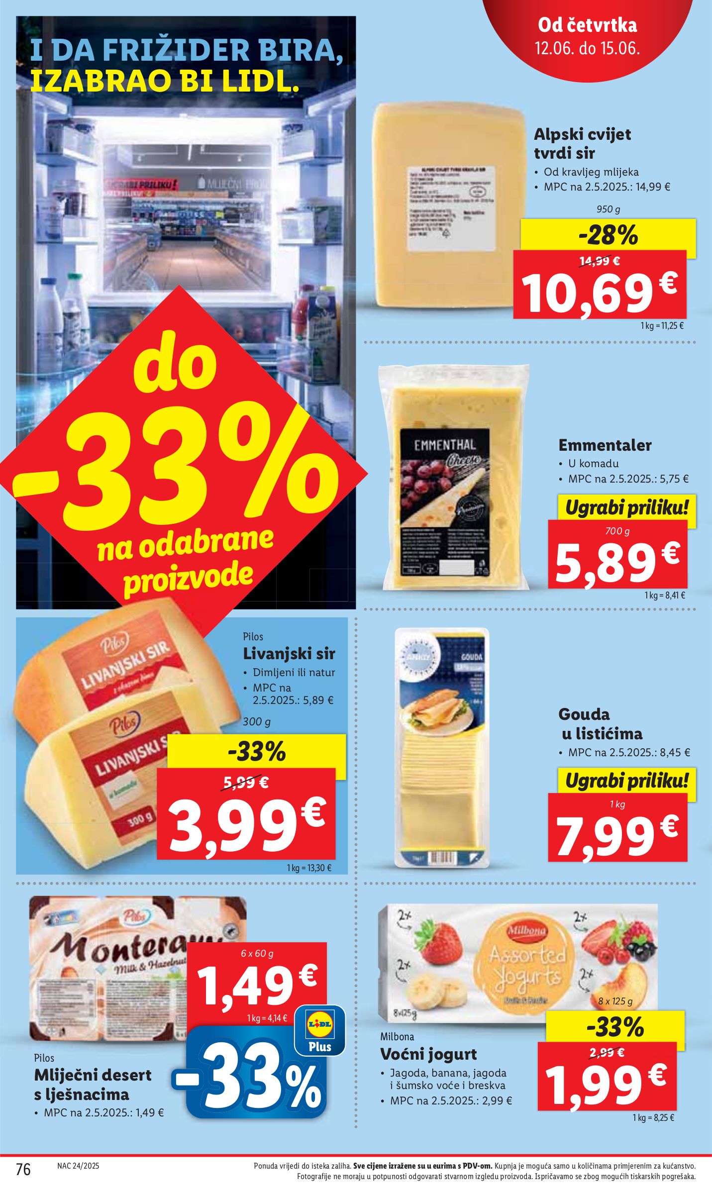 lidl - Prelistajte katalog Lidl, vrijedi od 09.06. do 15.06. - page: 76 lidl - Prelistajte katalog Lidl, vrijedi od 09.06. do 15.06. - page: 76