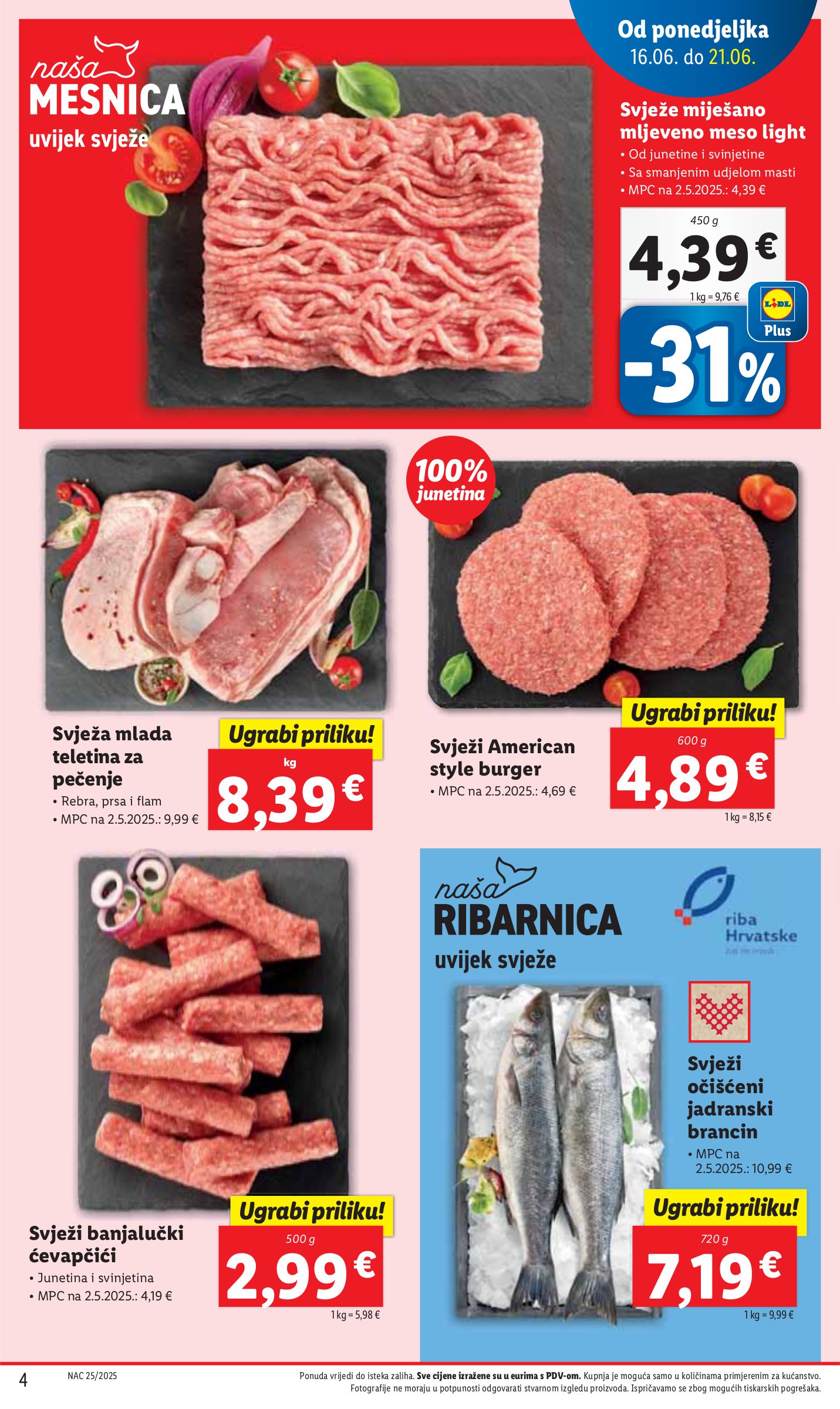 lidl - Prelistajte katalog Lidl, vrijedi od 16.06. do 21.06. - page: 4 lidl - Prelistajte katalog Lidl, vrijedi od 16.06. do 21.06. - page: 4