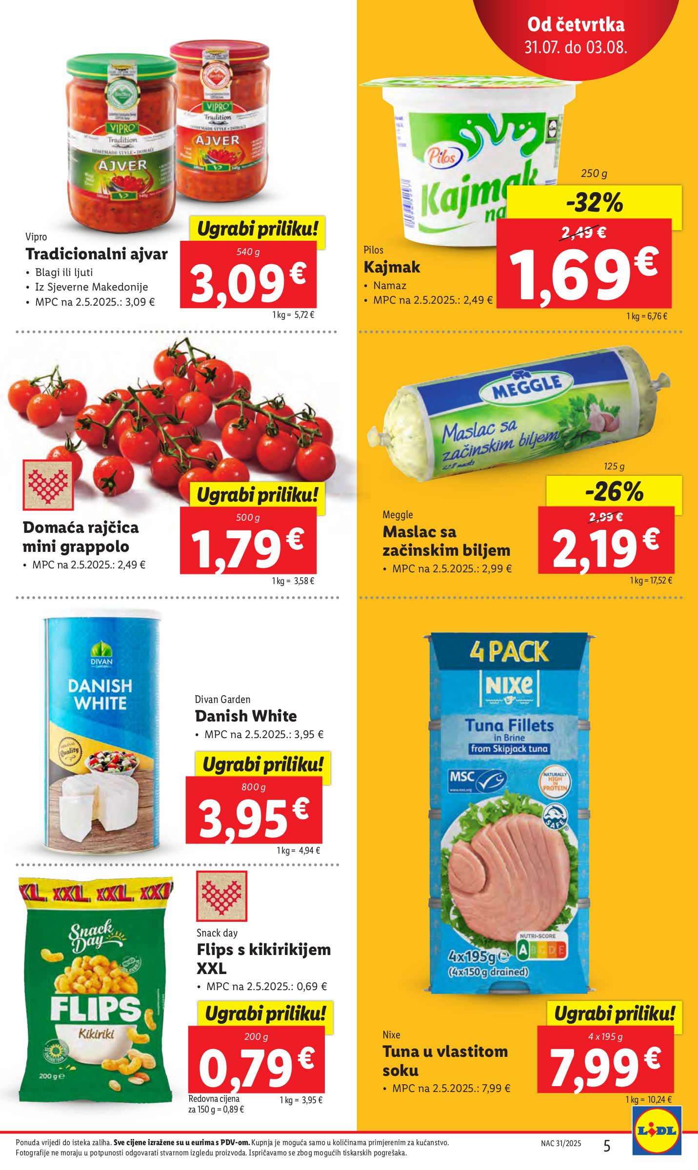 lidl - Prelistajte katalog Lidl, vrijedi od 31.07. do 03.08. - page: 5 lidl - Prelistajte katalog Lidl, vrijedi od 31.07. do 03.08. - page: 5