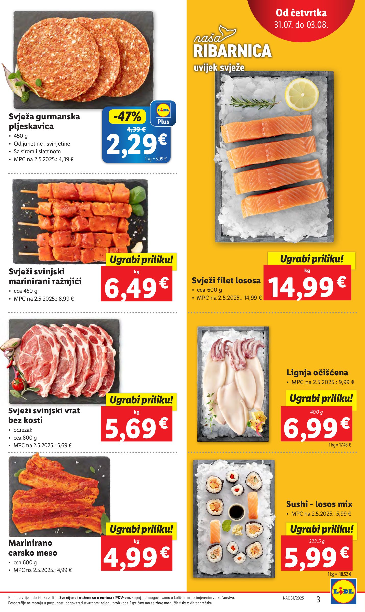 lidl - Prelistajte katalog Lidl, vrijedi od 31.07. do 03.08. - page: 3 lidl - Prelistajte katalog Lidl, vrijedi od 31.07. do 03.08. - page: 3