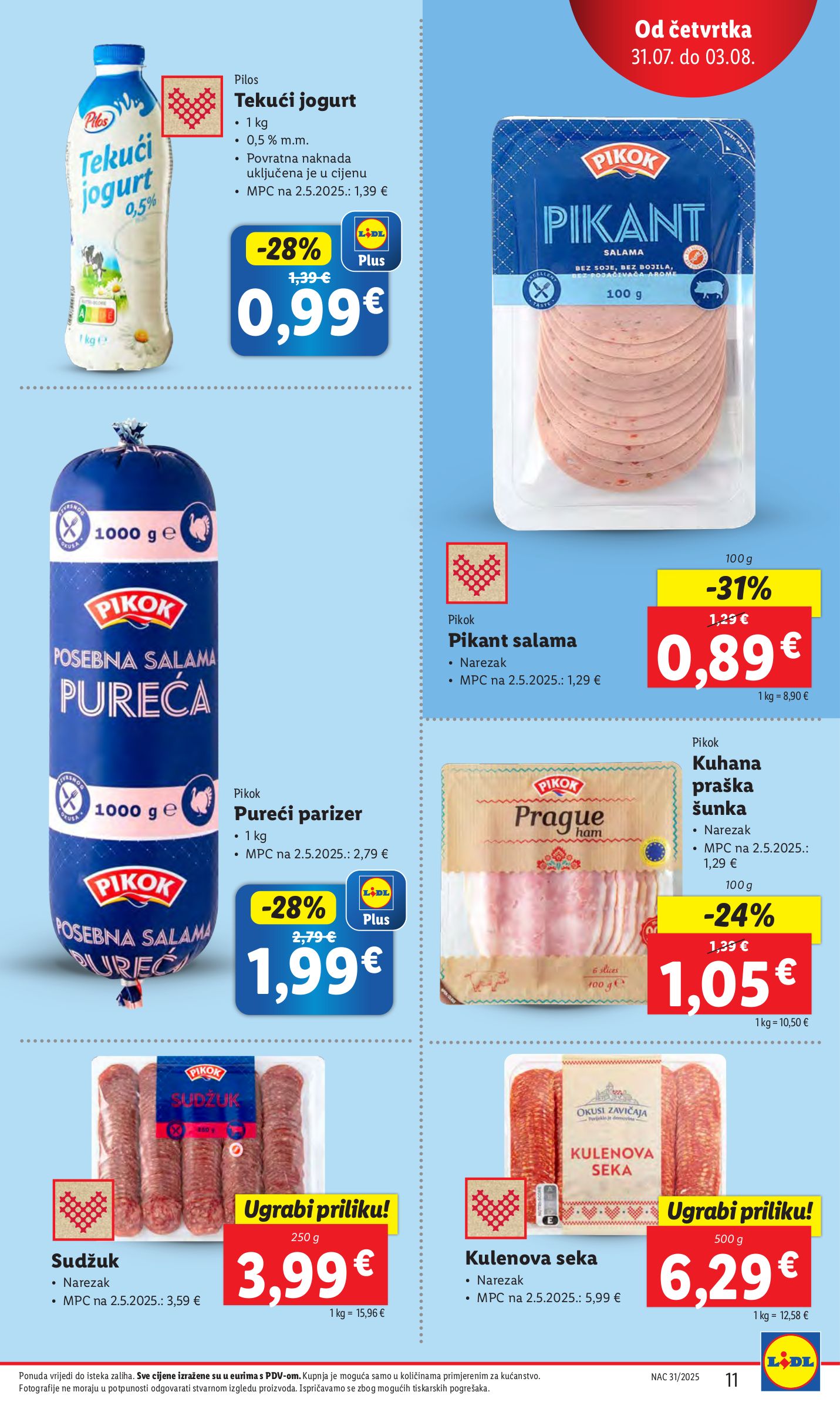 lidl - Prelistajte katalog Lidl, vrijedi od 31.07. do 03.08. - page: 11 lidl - Prelistajte katalog Lidl, vrijedi od 31.07. do 03.08. - page: 11