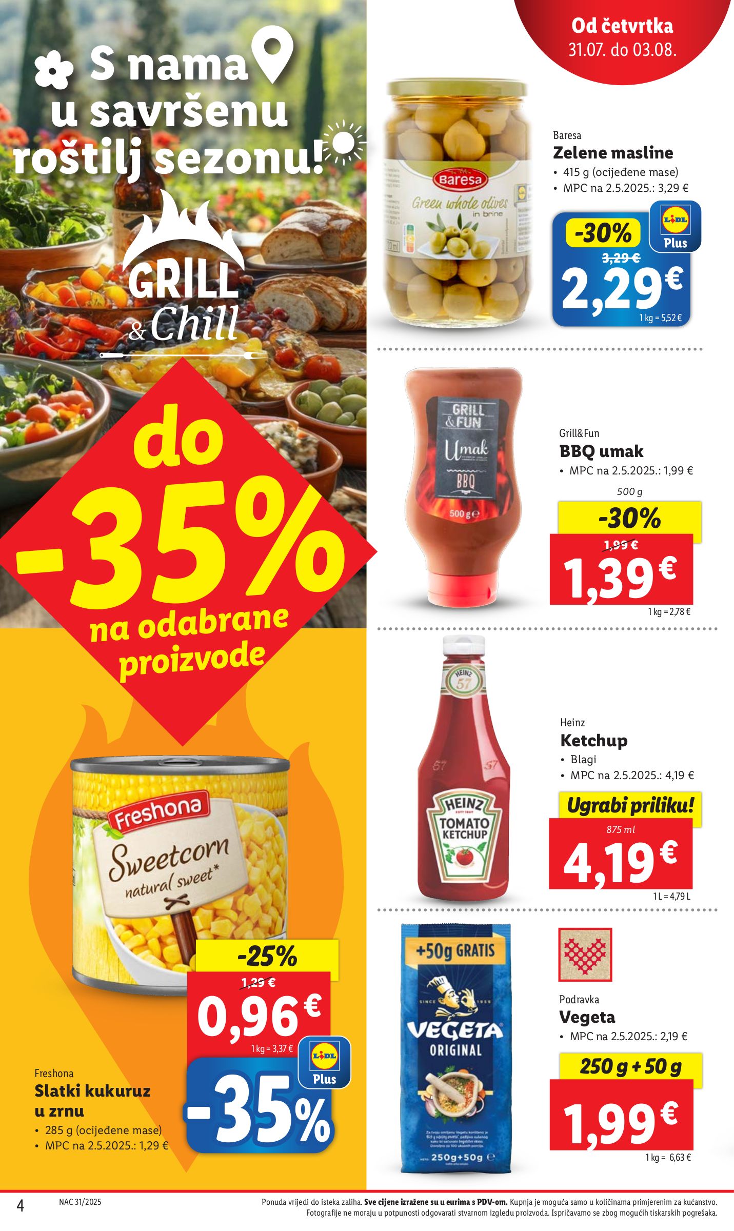 lidl - Prelistajte katalog Lidl, vrijedi od 31.07. do 03.08. - page: 4 lidl - Prelistajte katalog Lidl, vrijedi od 31.07. do 03.08. - page: 4