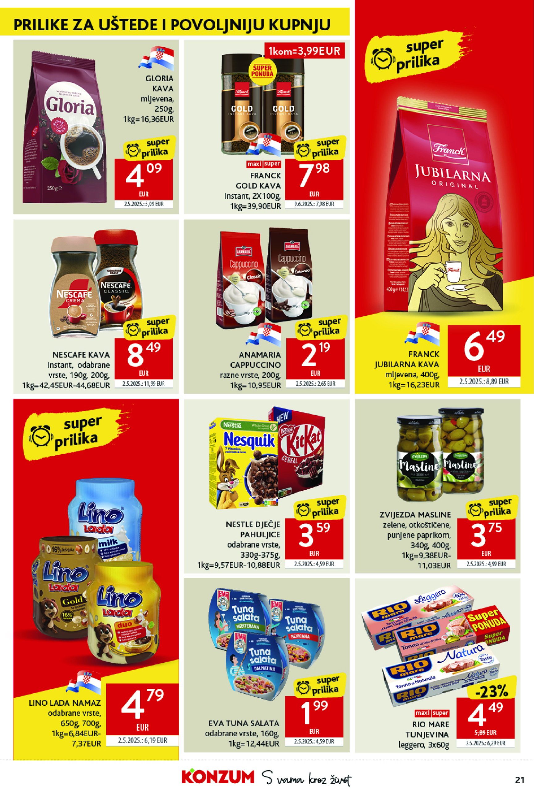 konzum - Prelistajte katalog Konzum, vrijedi od 25.06. do 01.07. - page: 21 konzum - Prelistajte katalog Konzum, vrijedi od 25.06. do 01.07. - page: 21