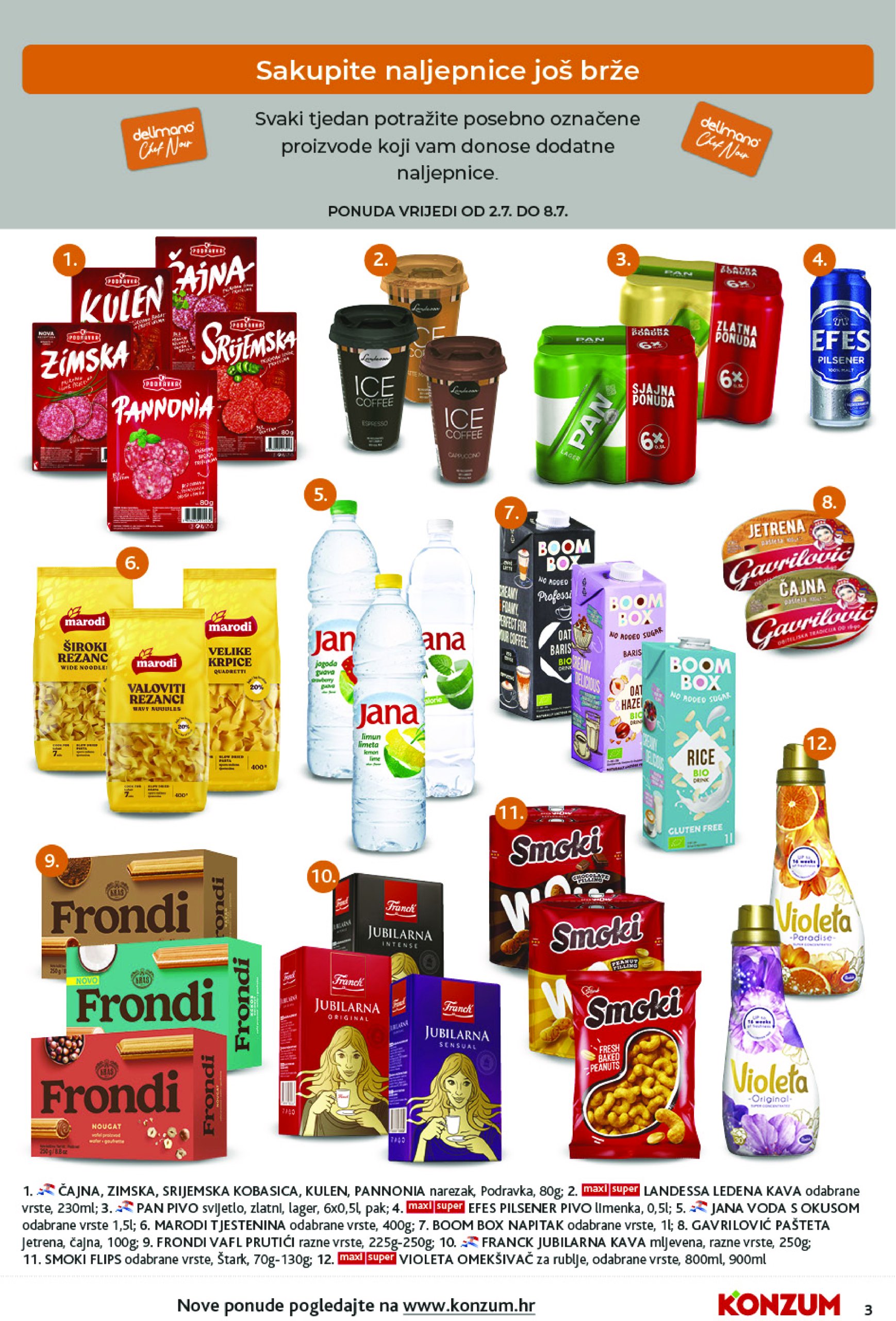 konzum - Prelistajte katalog Konzum, vrijedi od 02.07. do 08.07. - page: 3 konzum - Prelistajte katalog Konzum, vrijedi od 02.07. do 08.07. - page: 3