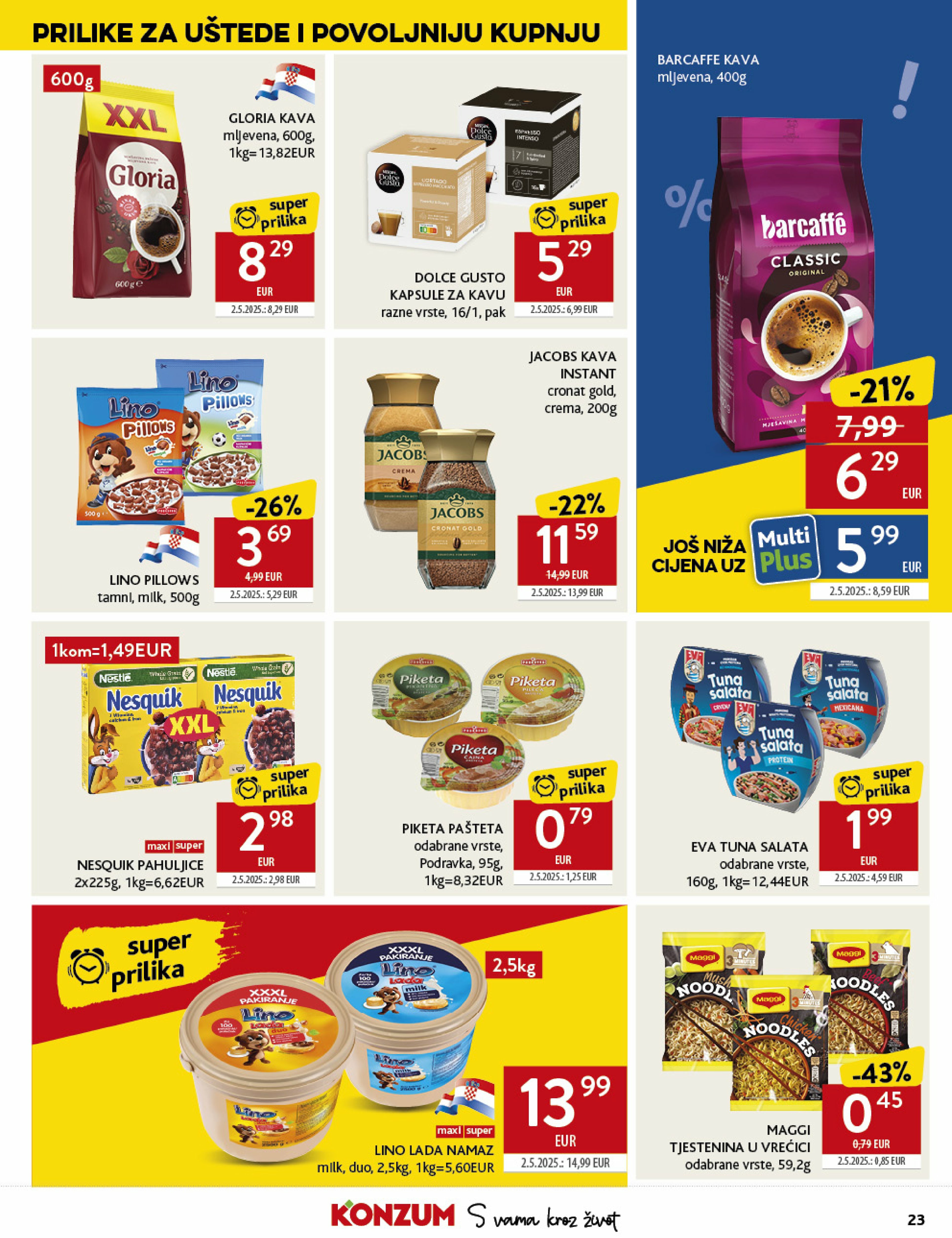 konzum - Prelistajte katalog Konzum, vrijedi od 27.08. do 02.09. - page: 23 konzum - Prelistajte katalog Konzum, vrijedi od 27.08. do 02.09. - page: 23