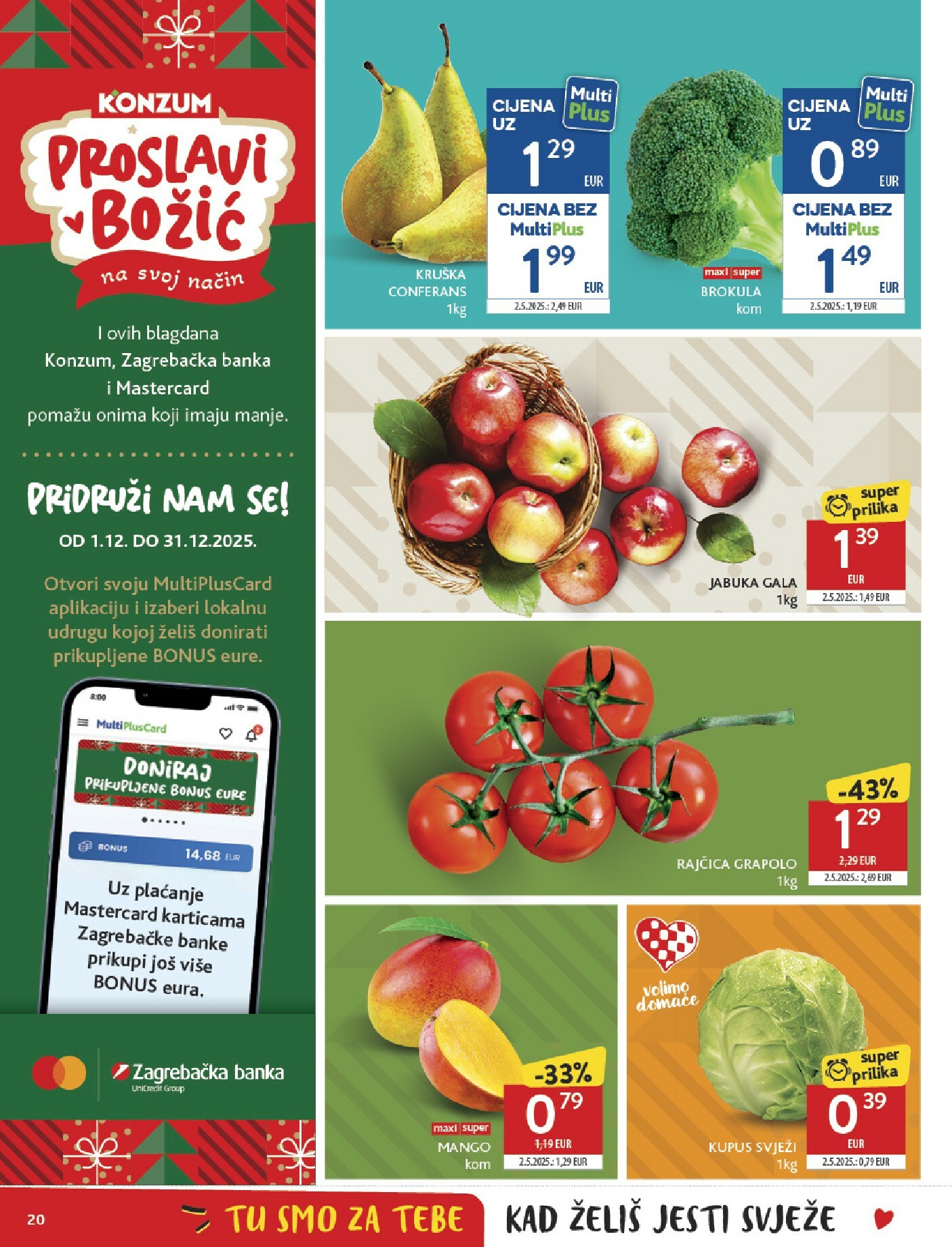 konzum - Prelistajte katalog Konzum, vrijedi od 03.12. do 09.12. - page: 20