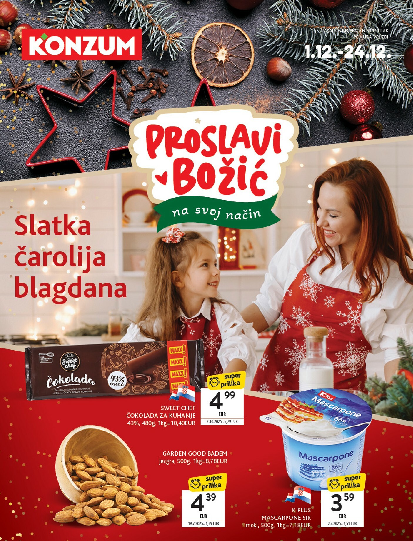 konzum - Prelistajte katalog Konzum - Katalog kolači, vrijedi od 01.12. do 24.12.