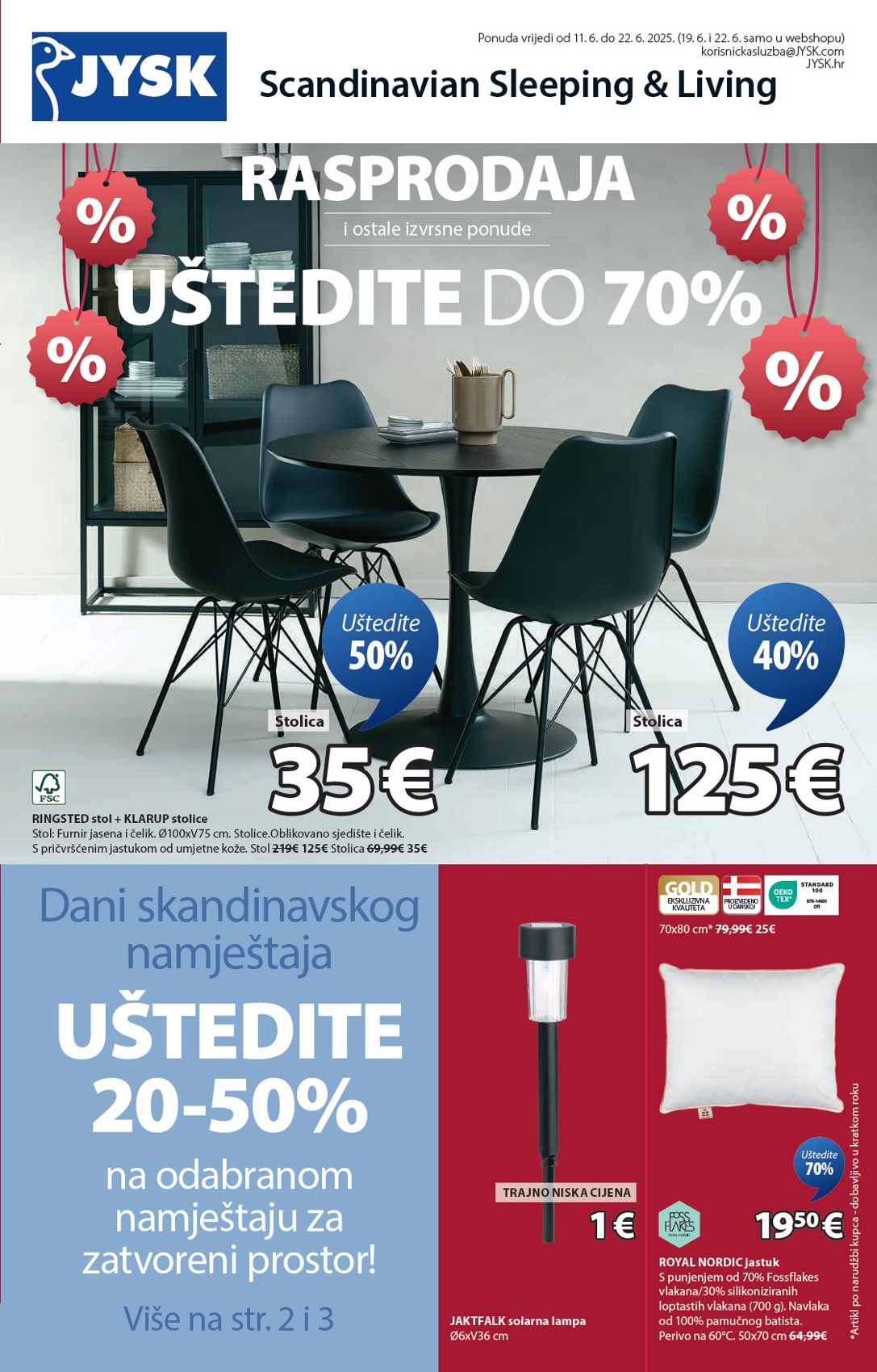 jysk - Prelistajte katalog JYSK, vrijedi od 11.06. do 22.06.