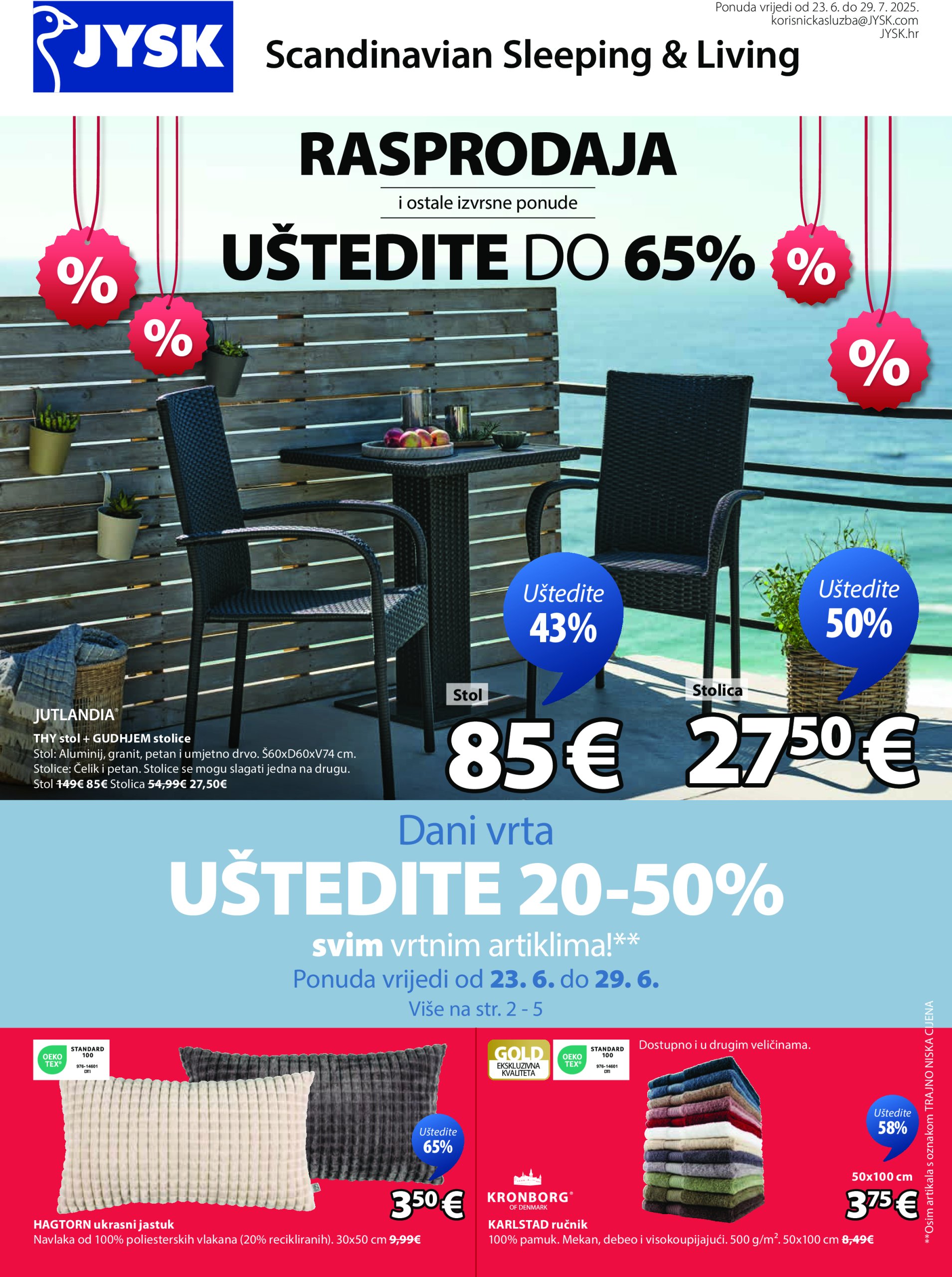 jysk - Prelistajte katalog JYSK, vrijedi od 23.06. do 29.07.