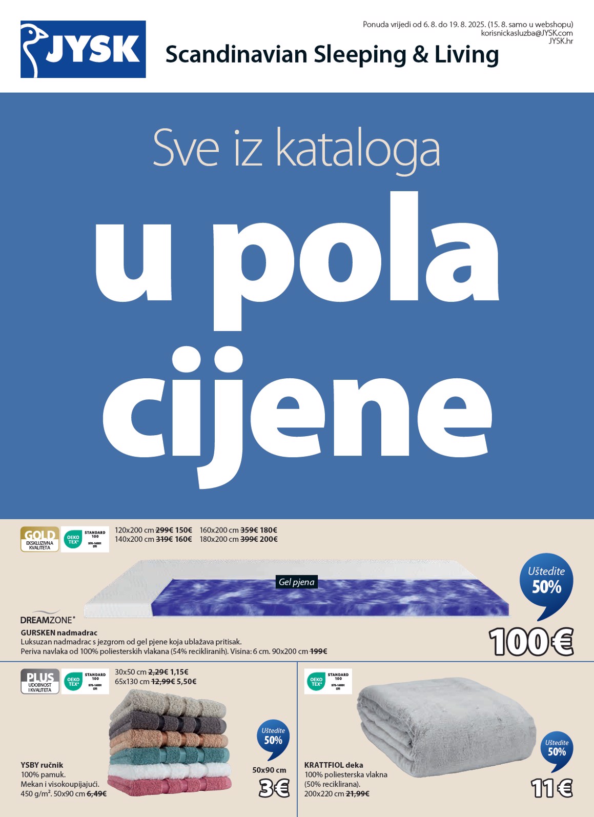 jysk - Prelistajte katalog JYSK, vrijedi od 06.08. do 19.08.