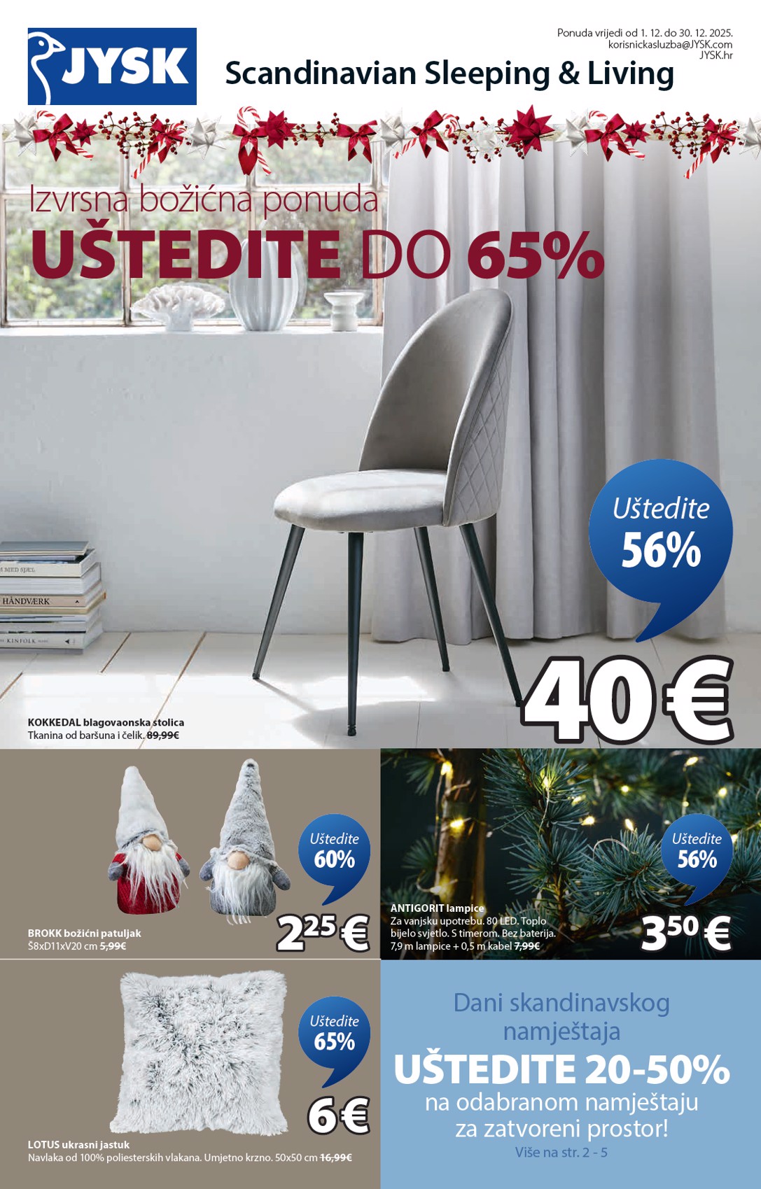 jysk - Prelistajte katalog JYSK, vrijedi od 01.12. do 30.12.