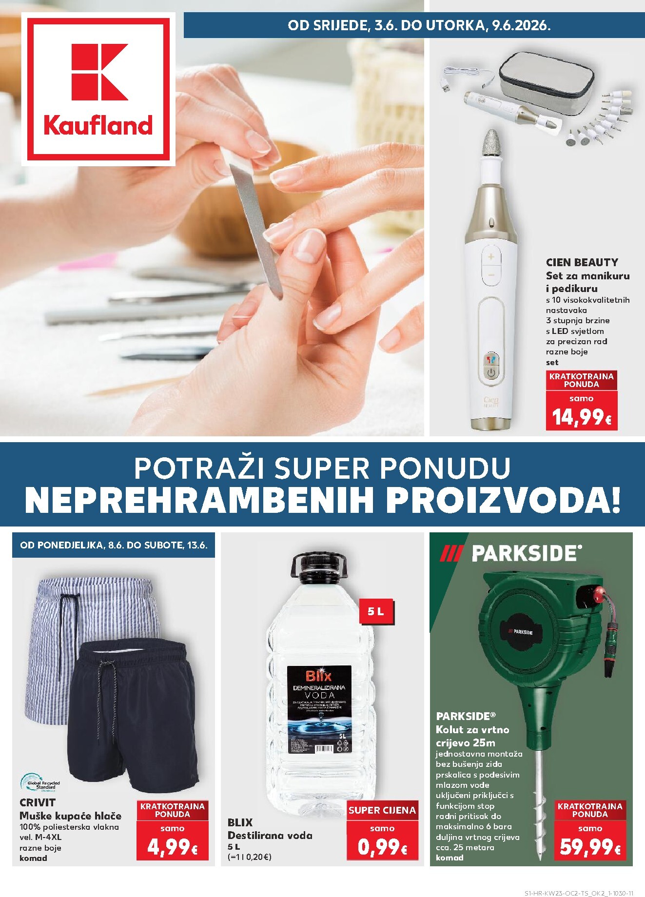 kaufland - Novi Kaufland - Neprehrambenih proizvoda katalog od srijede, 03.06.2026 do utorka, 09.06.2026