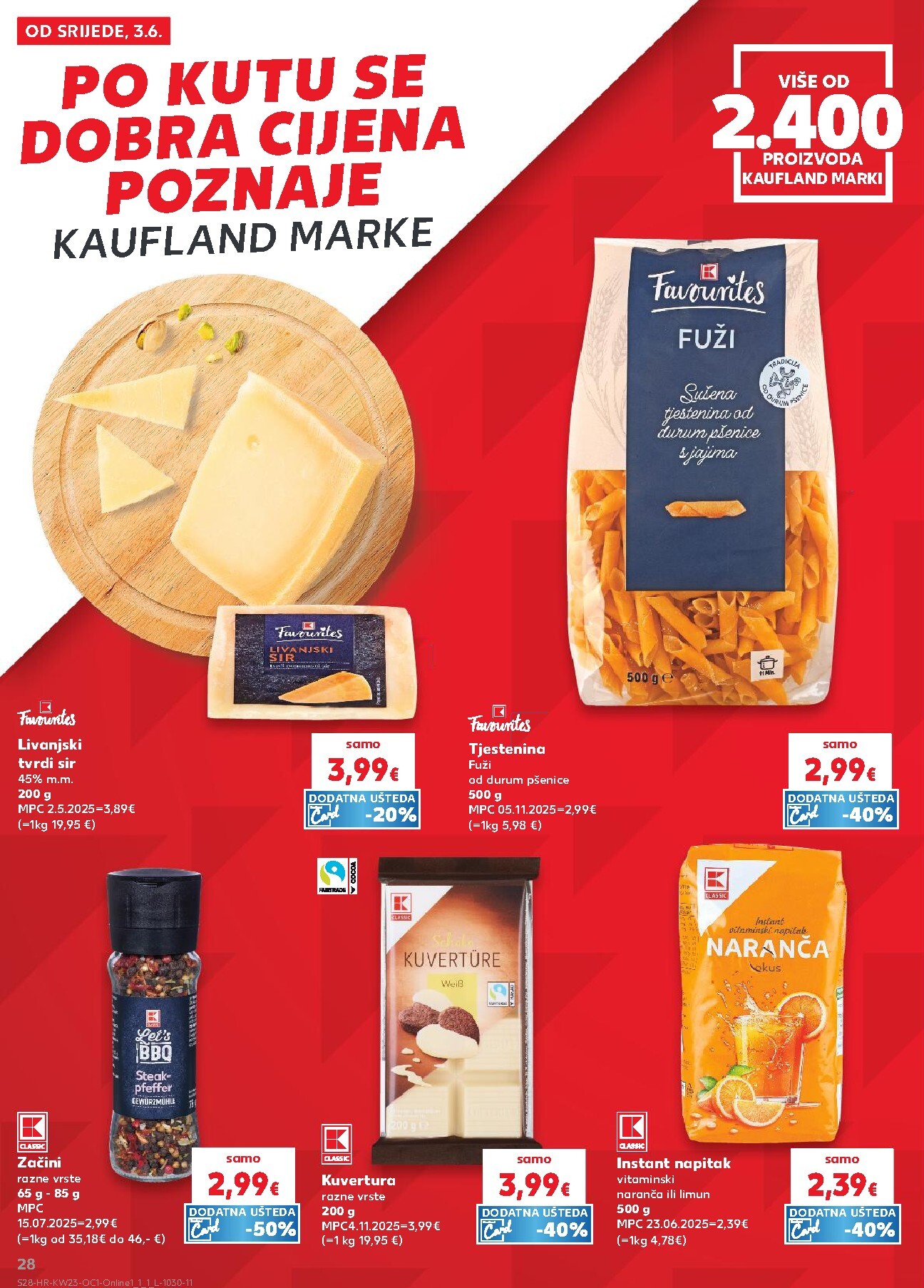 kaufland - Novi Kaufland - Ti si naš broj 1 katalog od srijede, 03.06.2026 do utorka, 09.06.2026 - page: 28