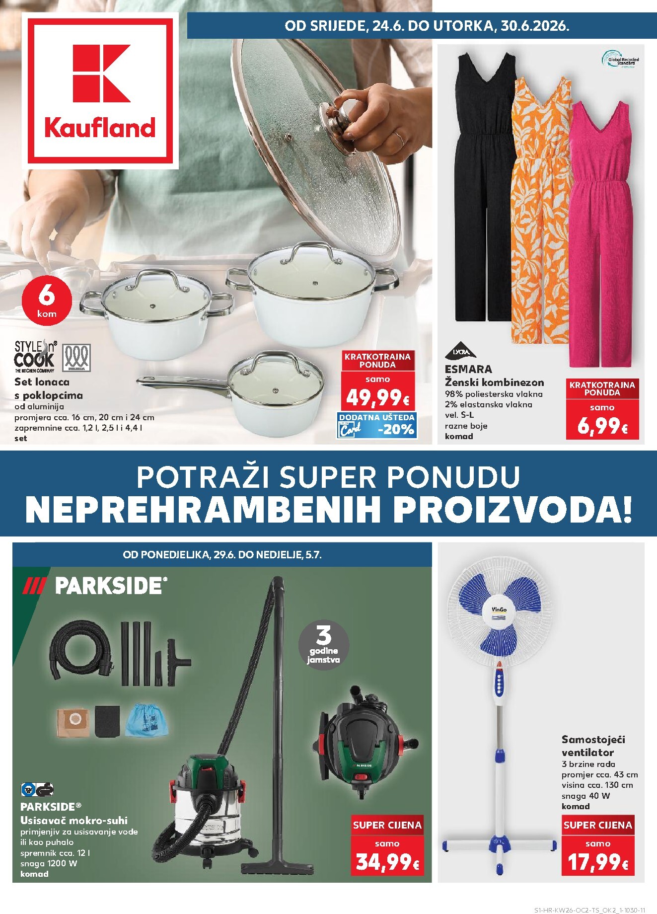 kaufland - Novi Kaufland - Neprehrambenih proizvoda katalog od srijede, 24.06.2026 do utorka, 30.06.2026