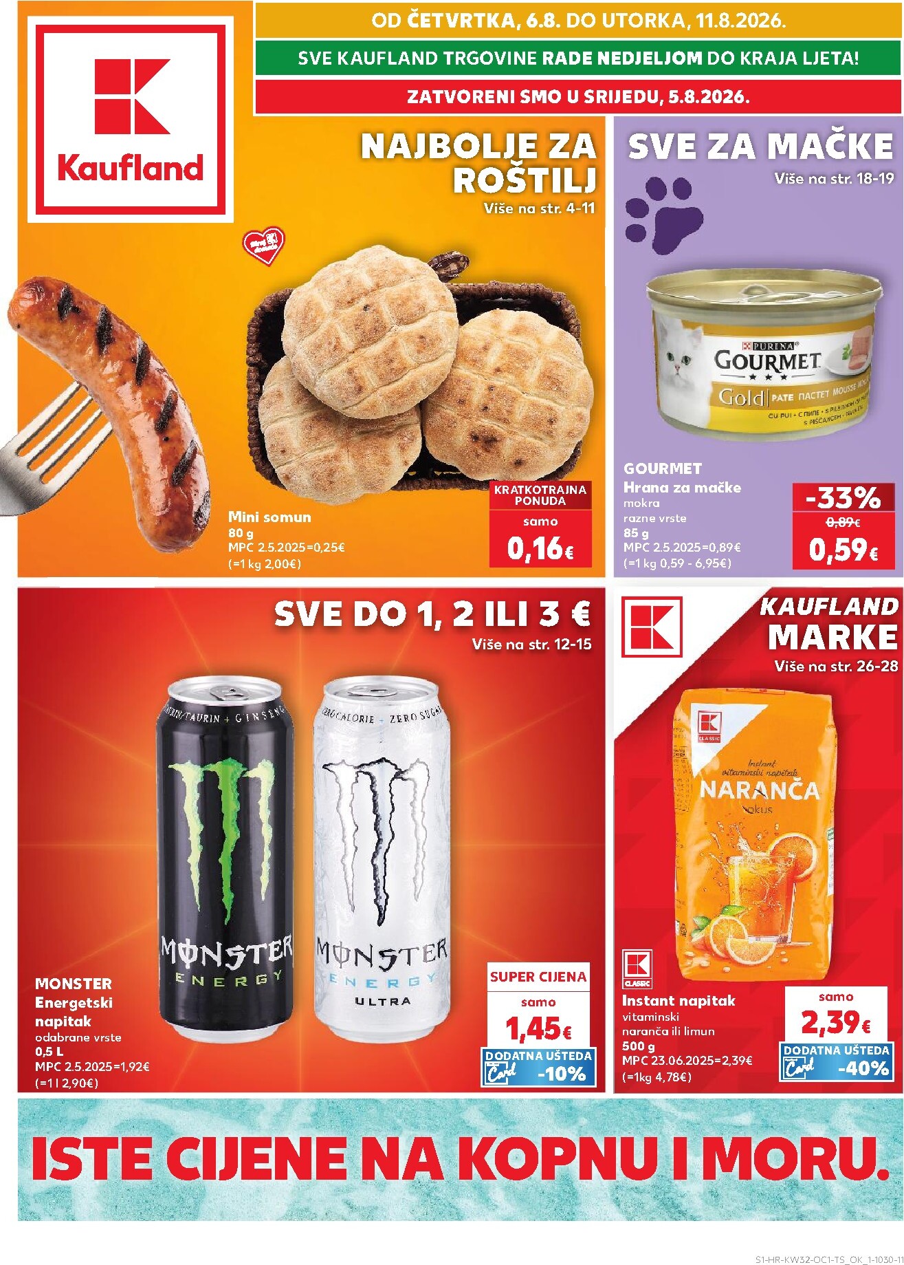 kaufland - Novi Kaufland - Iste cijene na kopnu i moru katalog od četvrtka, 06.08.2026 do utorka, 11.08.2026
