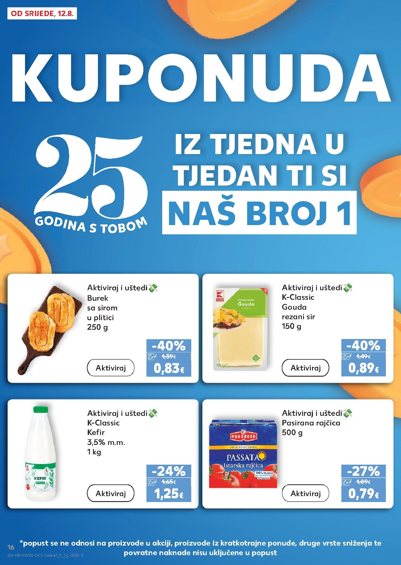 kaufland - Novi Kaufland - Iste cijene na kopnu i moru katalog od srijede, 12.08.2026 do utorka, 18.08.2026 - page: 16