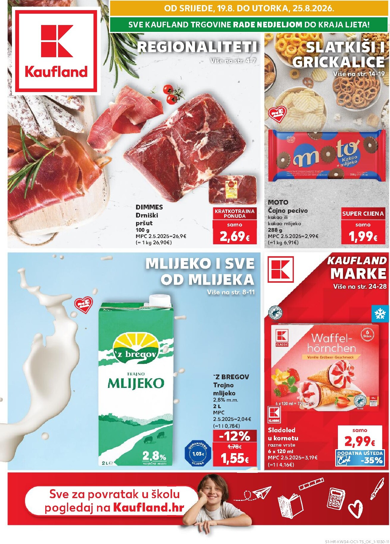 kaufland - Novi Kaufland - Iste cijene na kopnu i moru katalog od srijede, 19.08.2026 do utorka, 25.08.2026