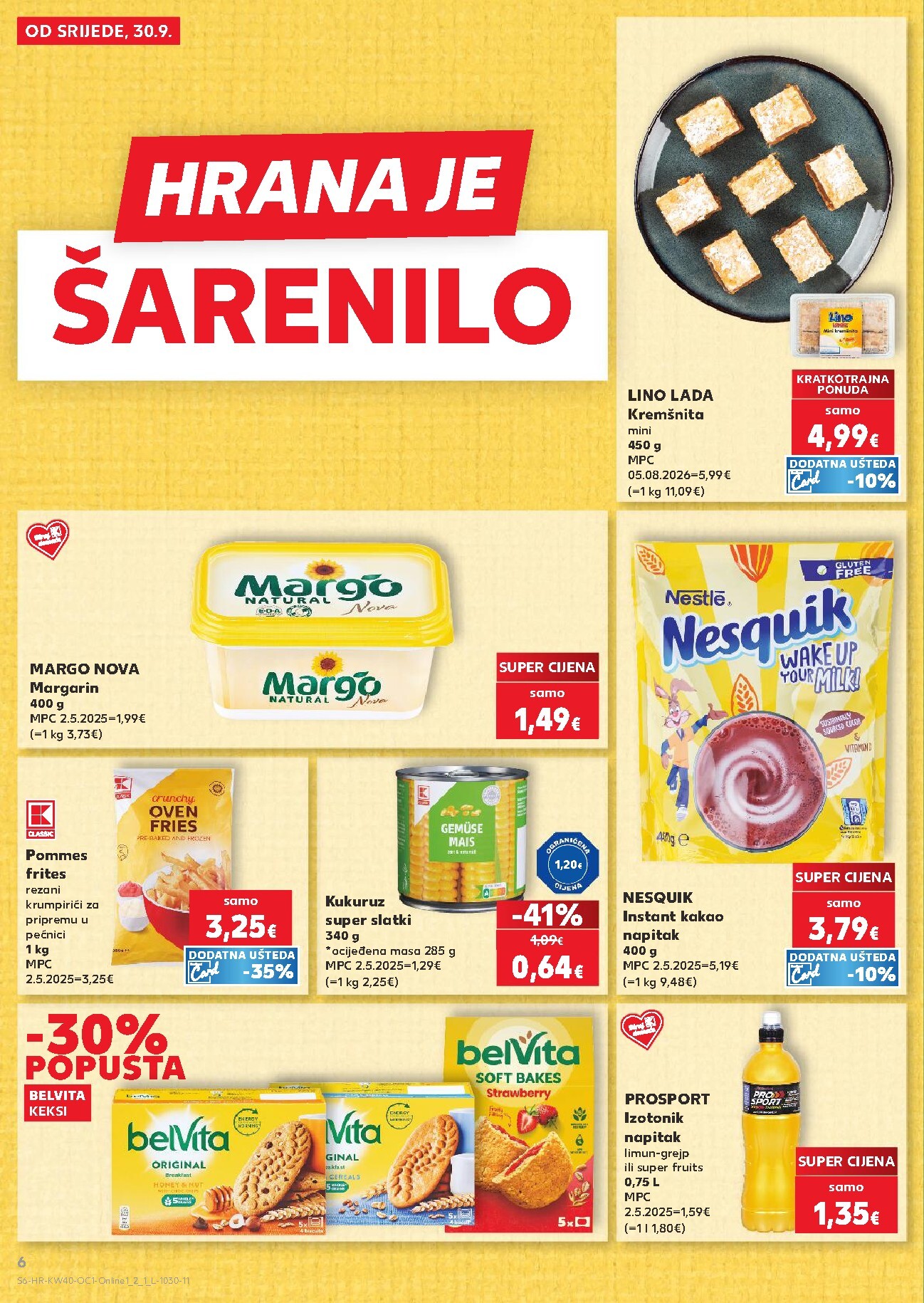 kaufland - Novi Kaufland - Ti si naš broj 1 katalog od srijede, 30.09.2026 do utorka, 06.10.2026 - page: 6