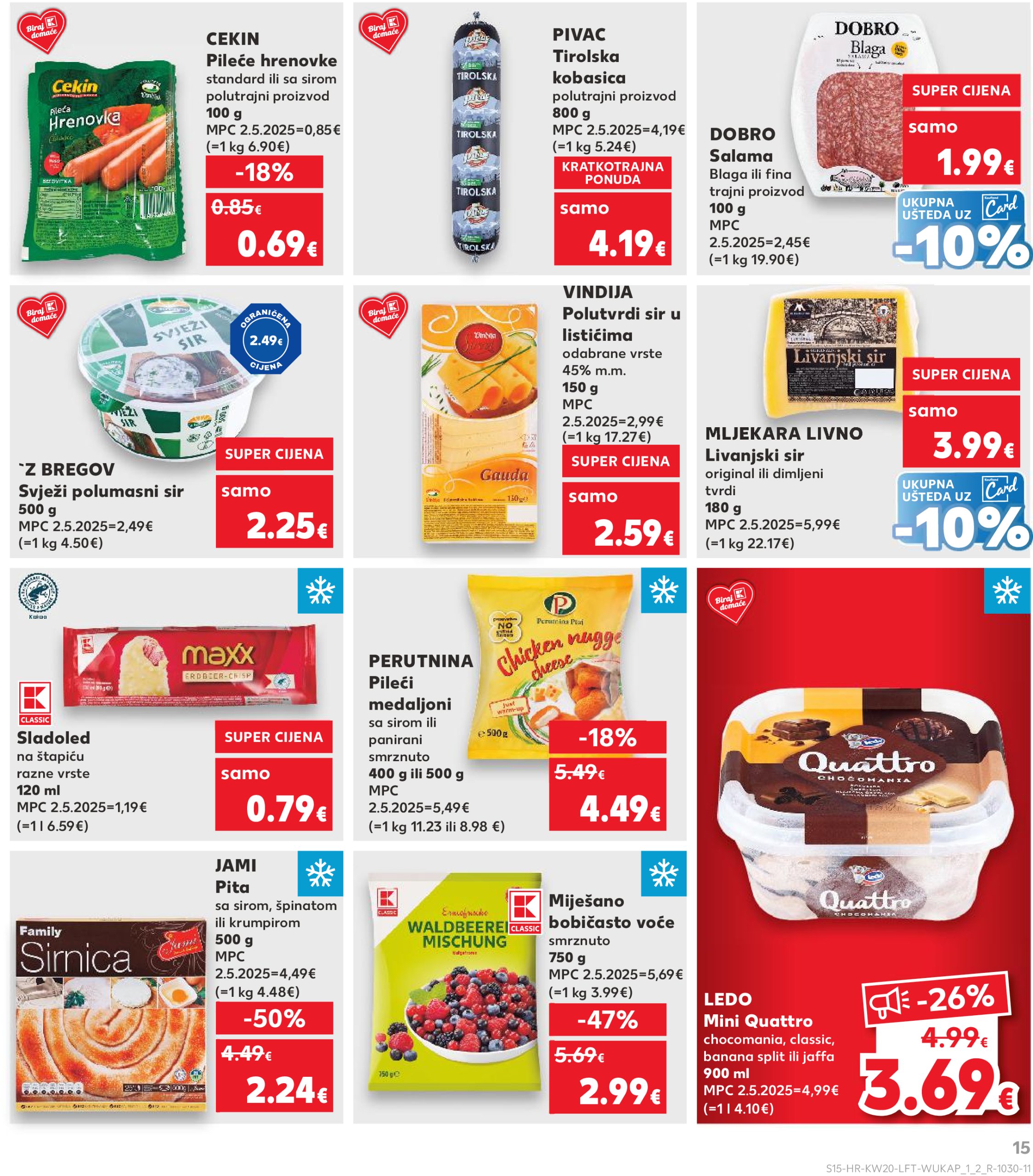 kaufland - Prelistajte ovaj Kaufland katalog, vrijedi od 14.05. do 20.05. - page: 15 kaufland - Prelistajte ovaj Kaufland katalog, vrijedi od 14.05. do 20.05. - page: 15
