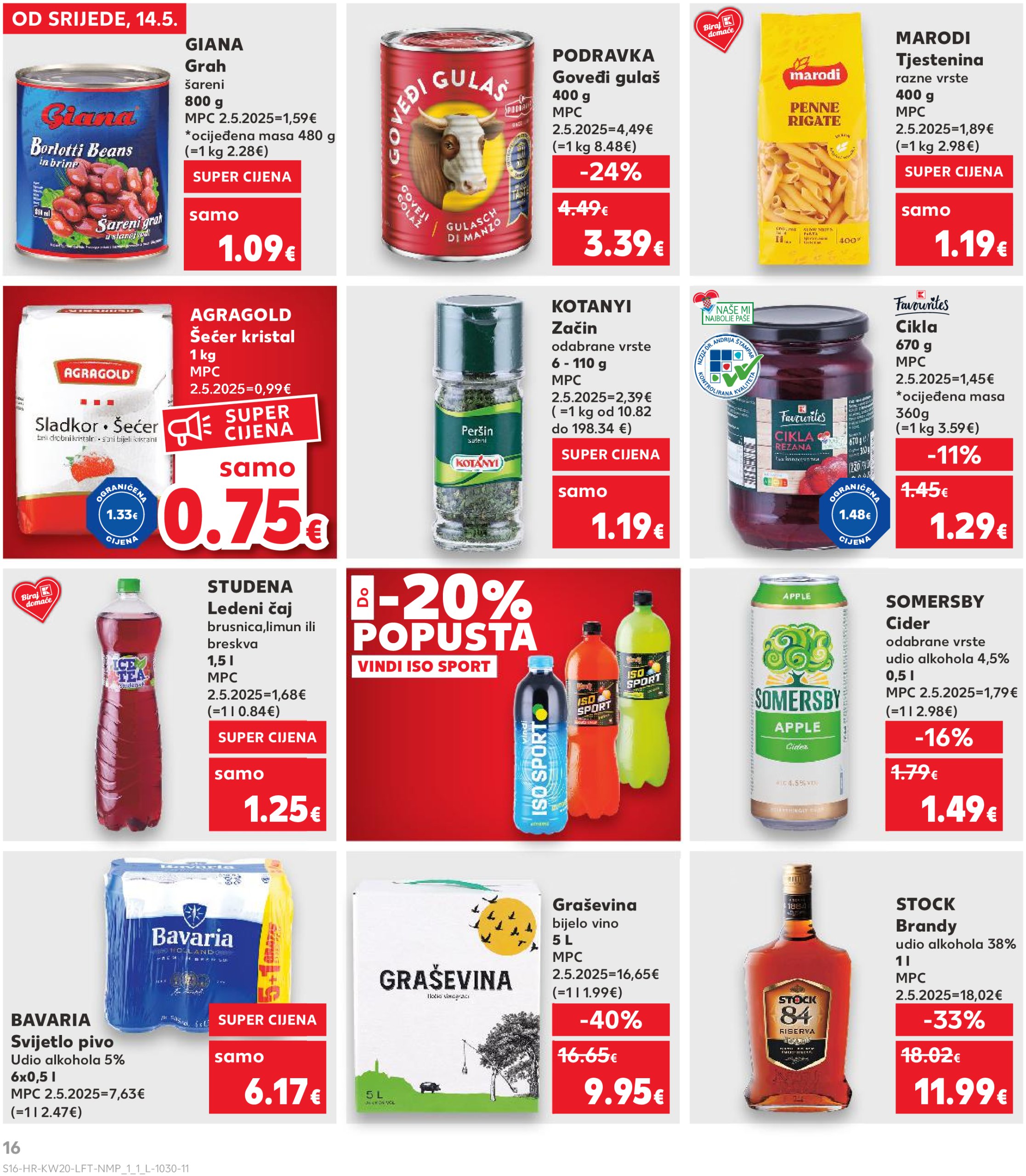 kaufland - Prelistajte ovaj Kaufland katalog, vrijedi od 14.05. do 20.05. - page: 16 kaufland - Prelistajte ovaj Kaufland katalog, vrijedi od 14.05. do 20.05. - page: 16