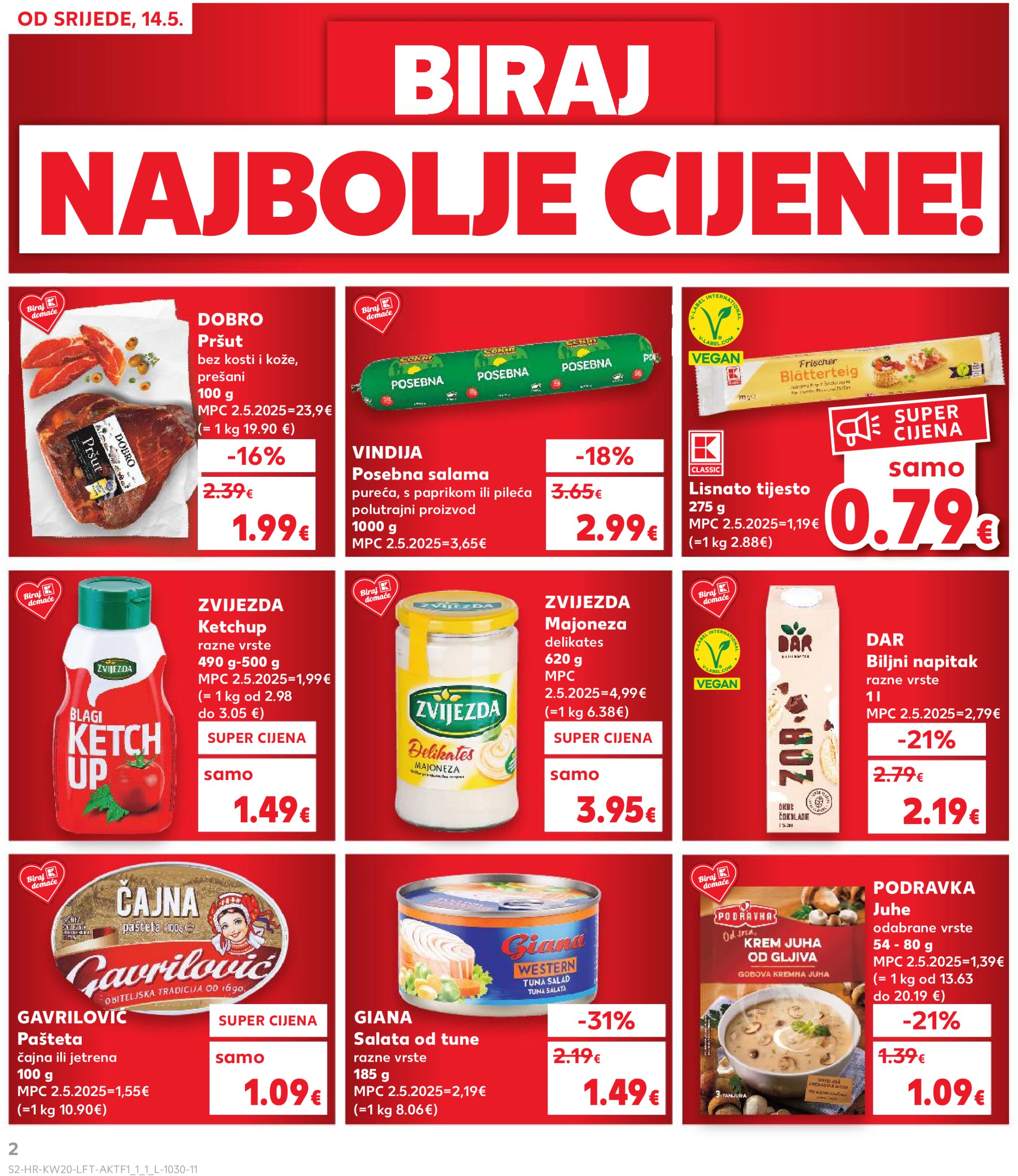 kaufland - Prelistajte ovaj Kaufland katalog, vrijedi od 14.05. do 20.05. - page: 2 kaufland - Prelistajte ovaj Kaufland katalog, vrijedi od 14.05. do 20.05. - page: 2