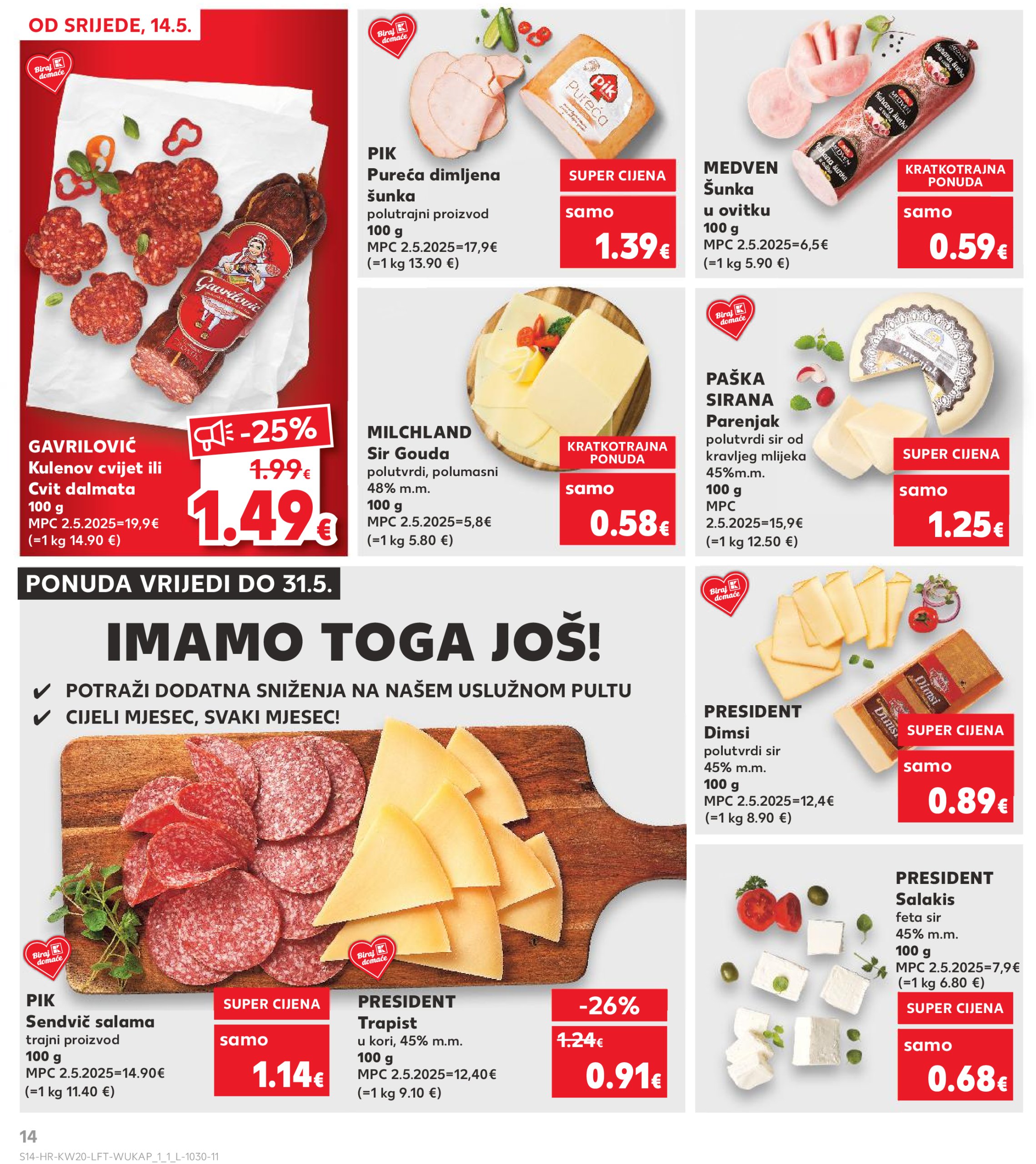 kaufland - Prelistajte ovaj Kaufland katalog, vrijedi od 14.05. do 20.05. - page: 14 kaufland - Prelistajte ovaj Kaufland katalog, vrijedi od 14.05. do 20.05. - page: 14