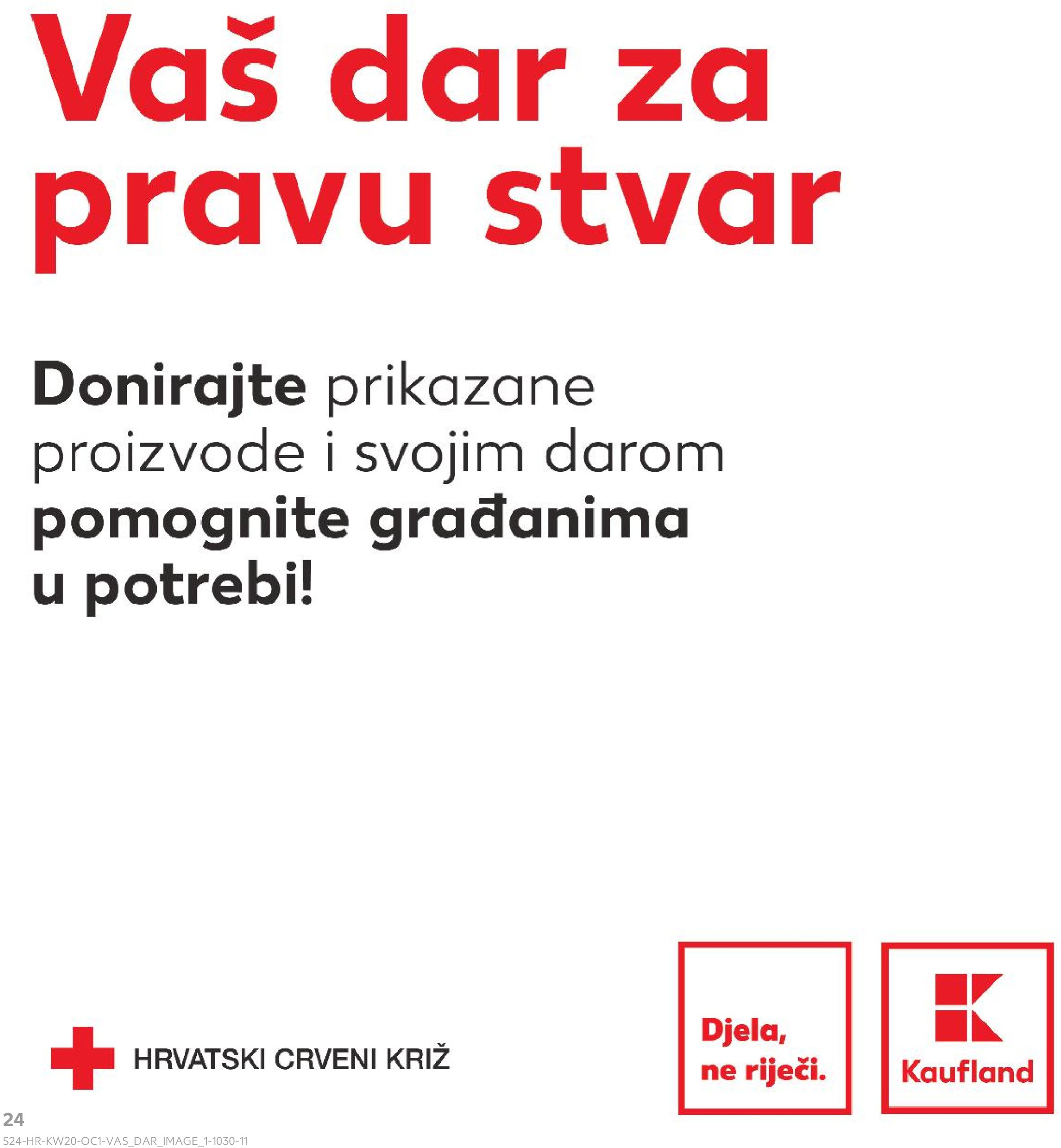 kaufland - Prelistajte ovaj Kaufland - Želiš još bogatiju ponudu katalog, vrijedi od 14.05. do 20.05. - page: 24