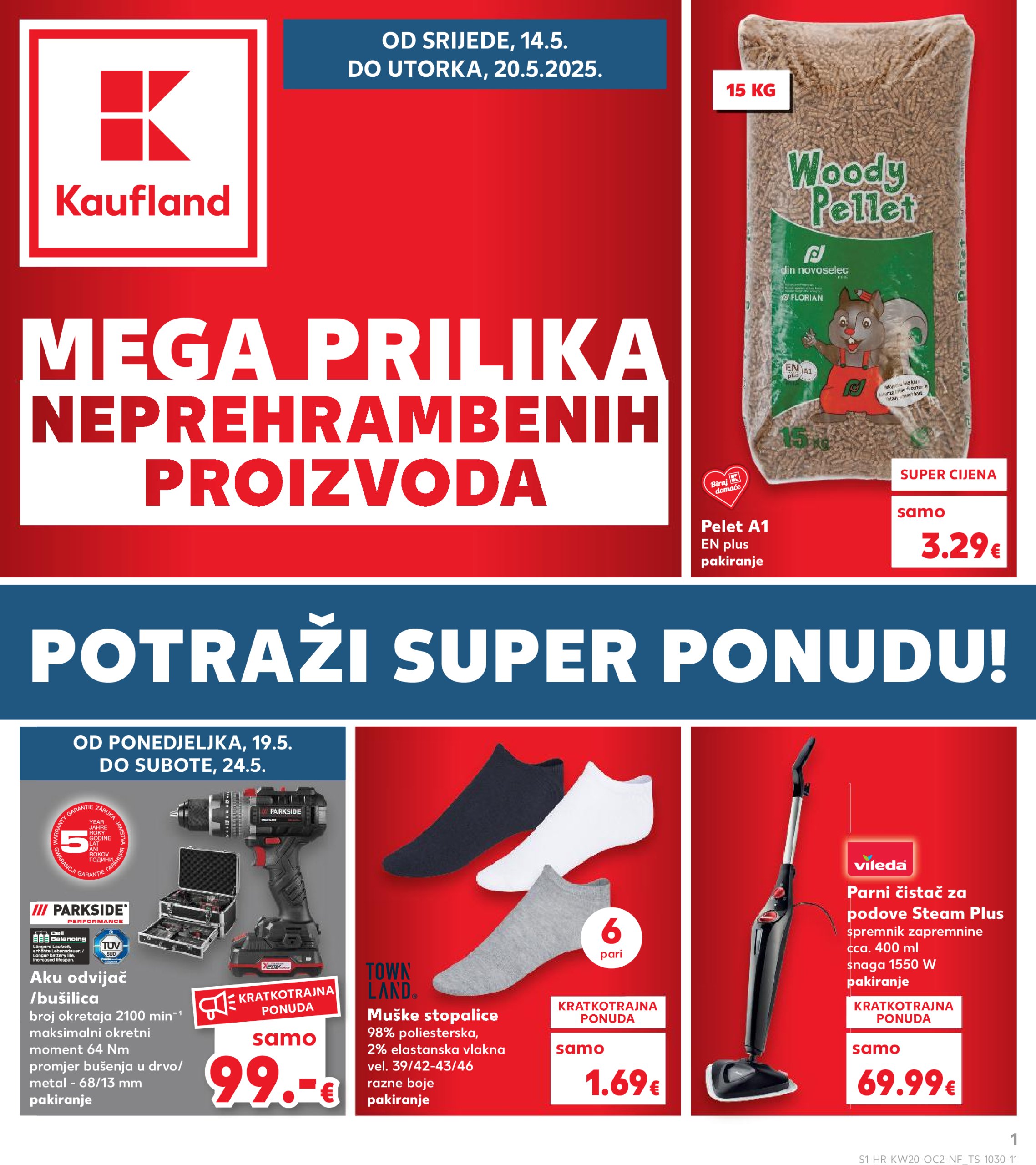 kaufland - Prelistajte ovaj Kaufland - Neprehrambenih proizvoda katalog, vrijedi od 14.05. do 20.05.
