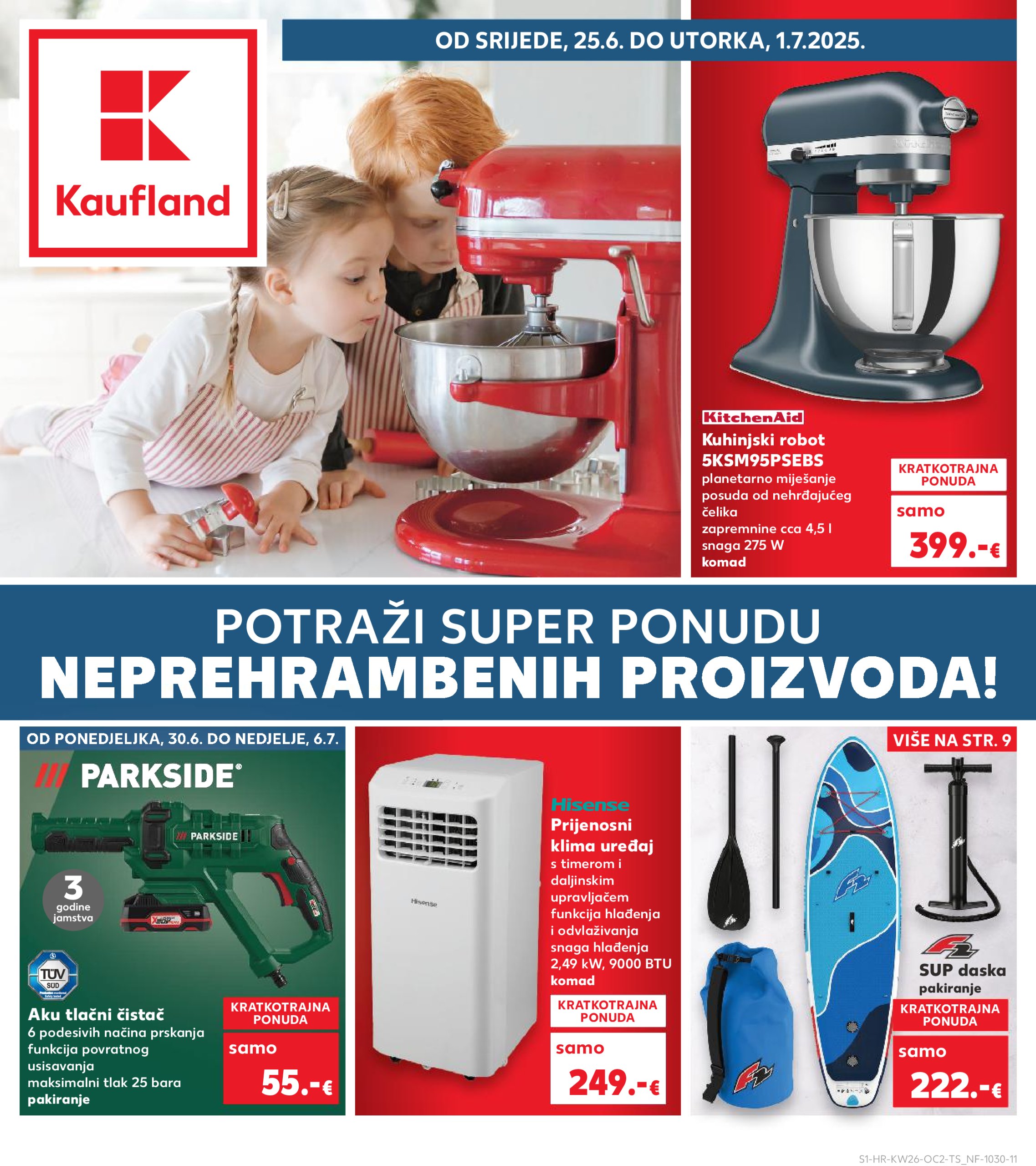 kaufland - Prelistajte katalog Kaufland - Neprehrambenih proizvoda, vrijedi od 25.06. do 01.07.