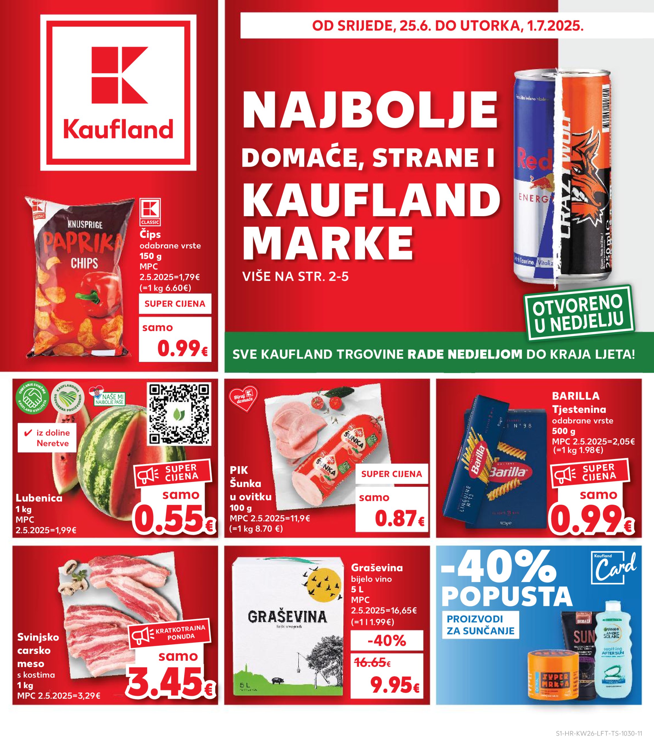 kaufland - Prelistajte katalog Kaufland, vrijedi od 25.06. do 01.07.