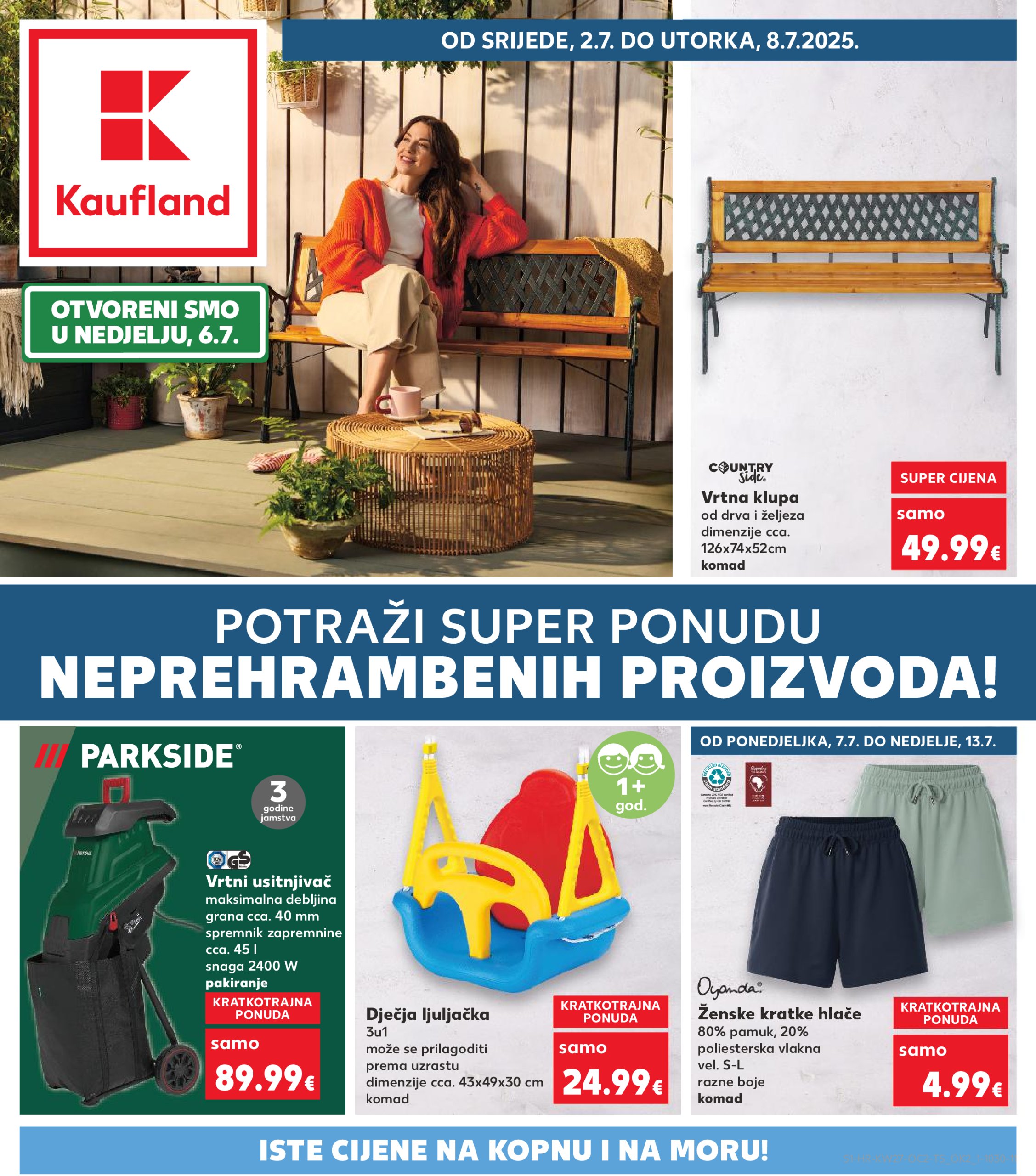 kaufland - Prelistajte katalog Kaufland - Neprehrambenih proizvoda, vrijedi od 02.07. do 08.07.