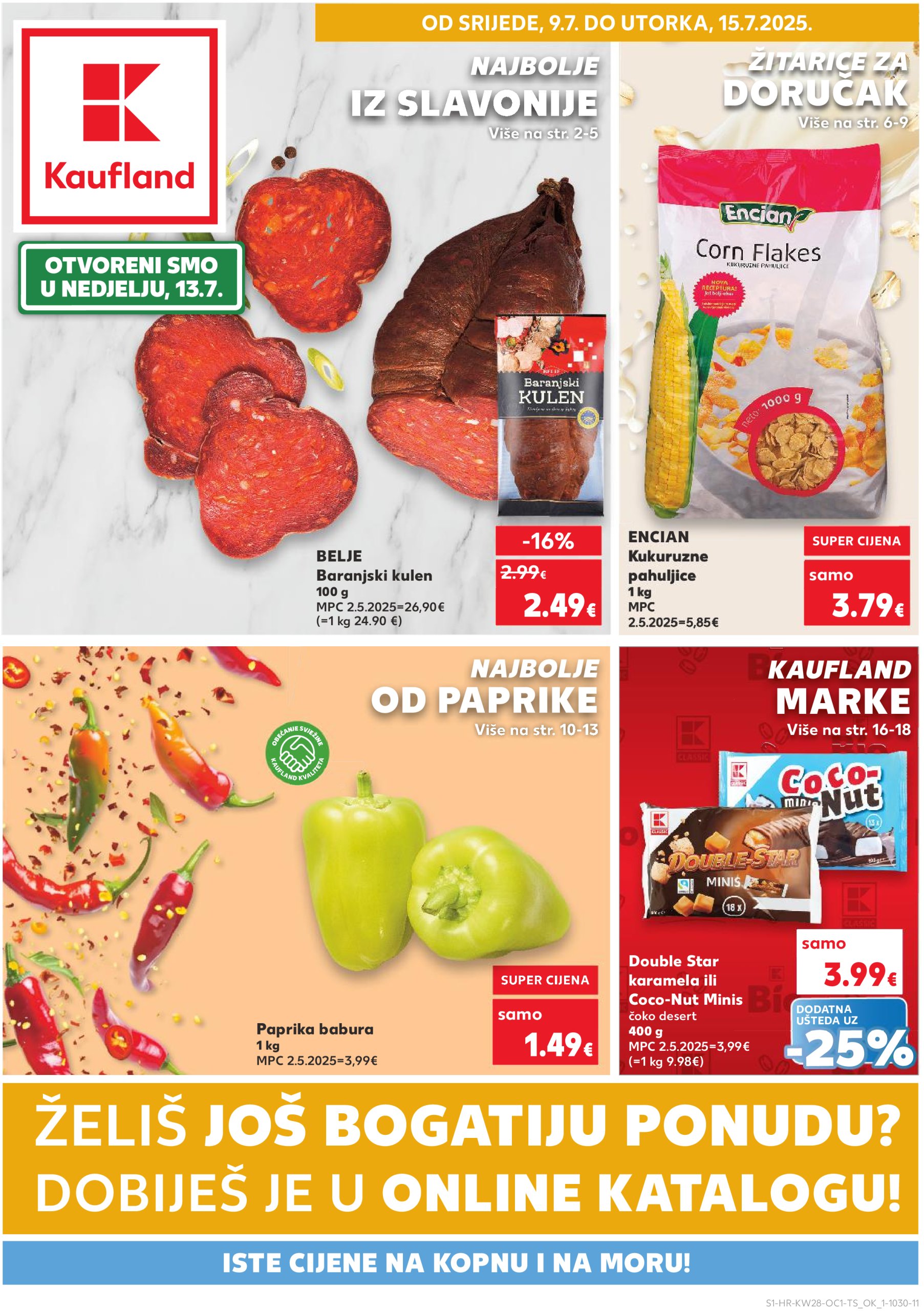 kaufland - Prelistajte katalog Kaufland - Želiš još bogatiju ponudu, vrijedi od 09.07. do 15.07.
