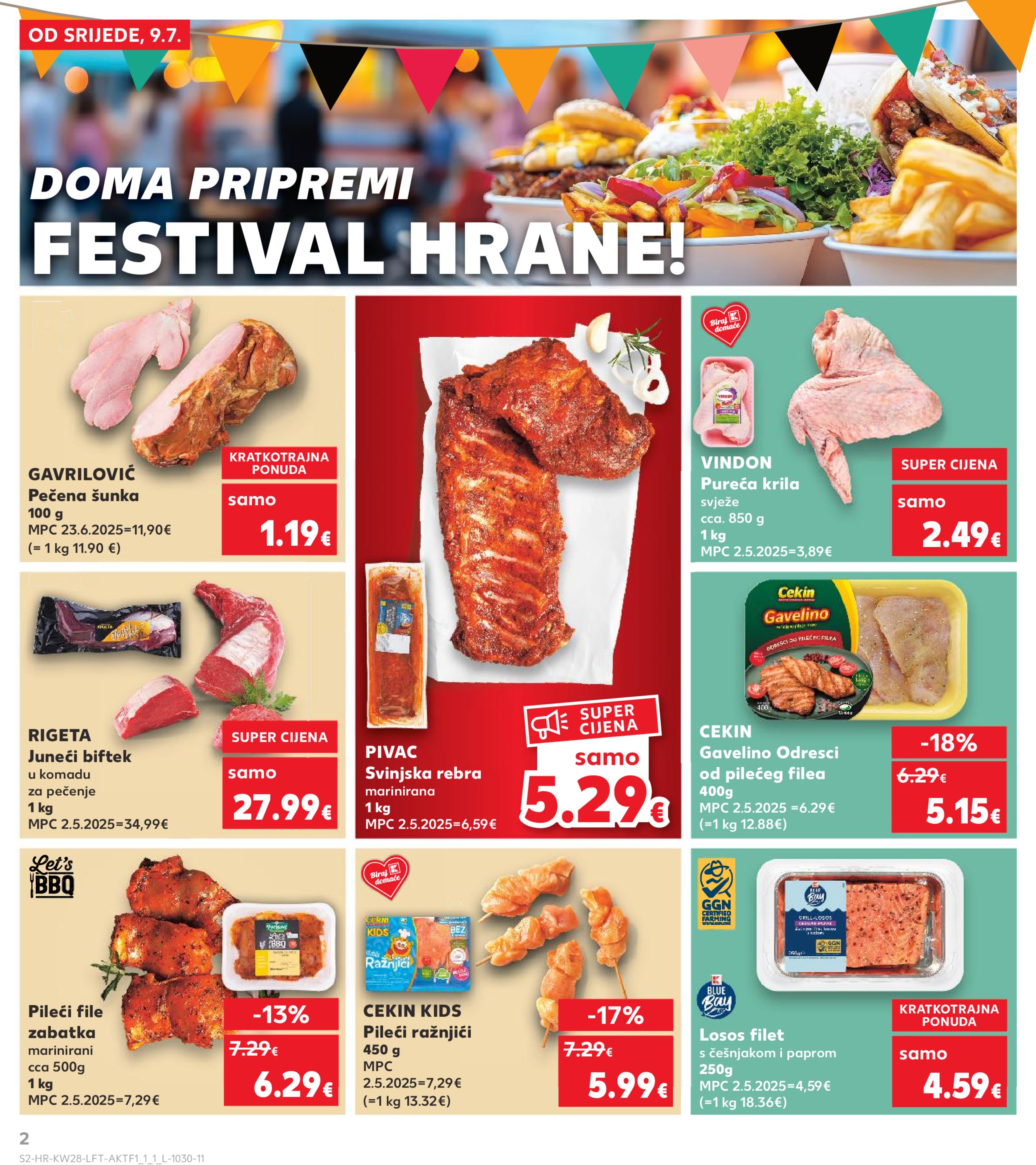 kaufland - Prelistajte katalog Kaufland, vrijedi od 09.07. do 15.07. - page: 2 kaufland - Prelistajte katalog Kaufland, vrijedi od 09.07. do 15.07. - page: 2