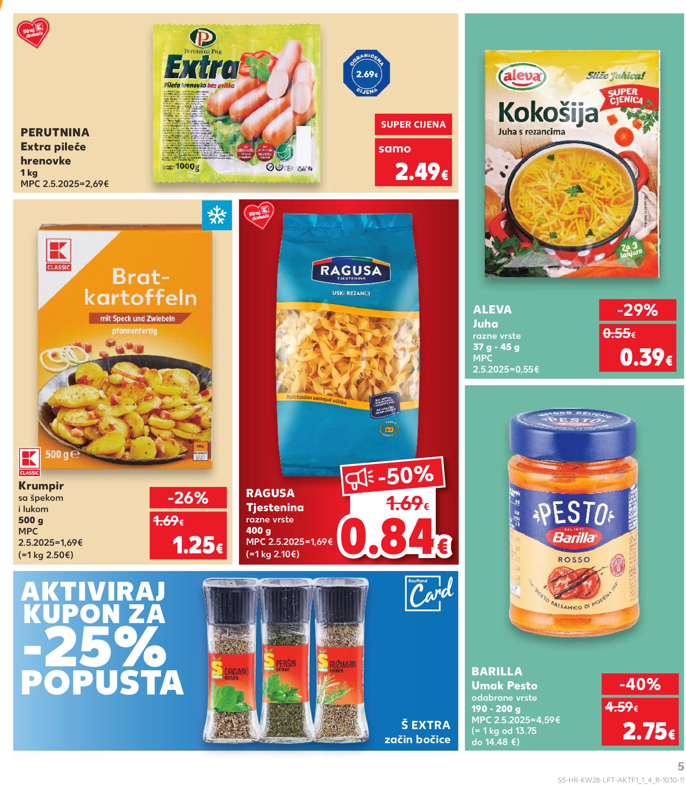 kaufland - Prelistajte katalog Kaufland, vrijedi od 09.07. do 15.07. - page: 5 kaufland - Prelistajte katalog Kaufland, vrijedi od 09.07. do 15.07. - page: 5
