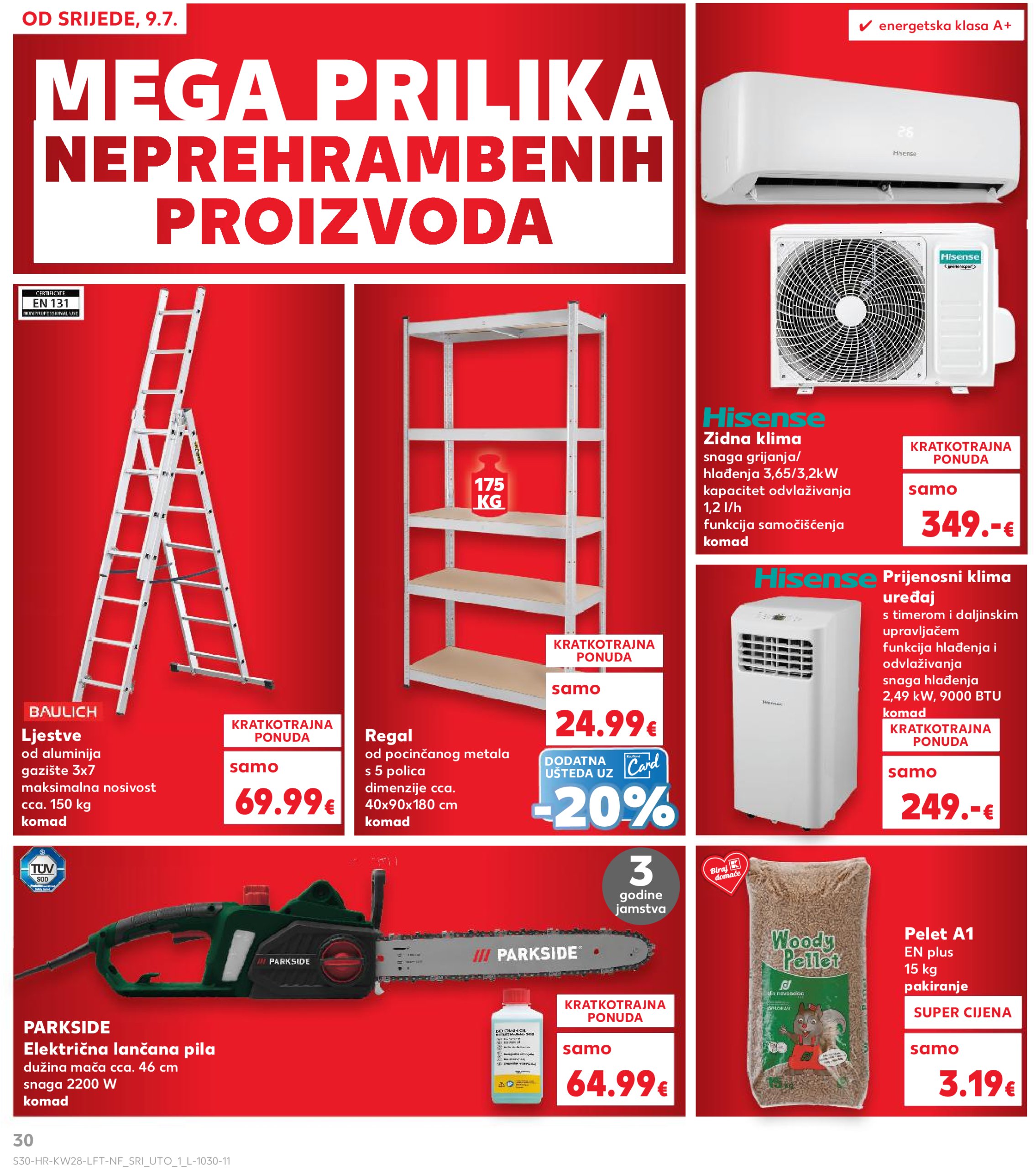 kaufland - Prelistajte katalog Kaufland, vrijedi od 09.07. do 15.07. - page: 30 kaufland - Prelistajte katalog Kaufland, vrijedi od 09.07. do 15.07. - page: 30