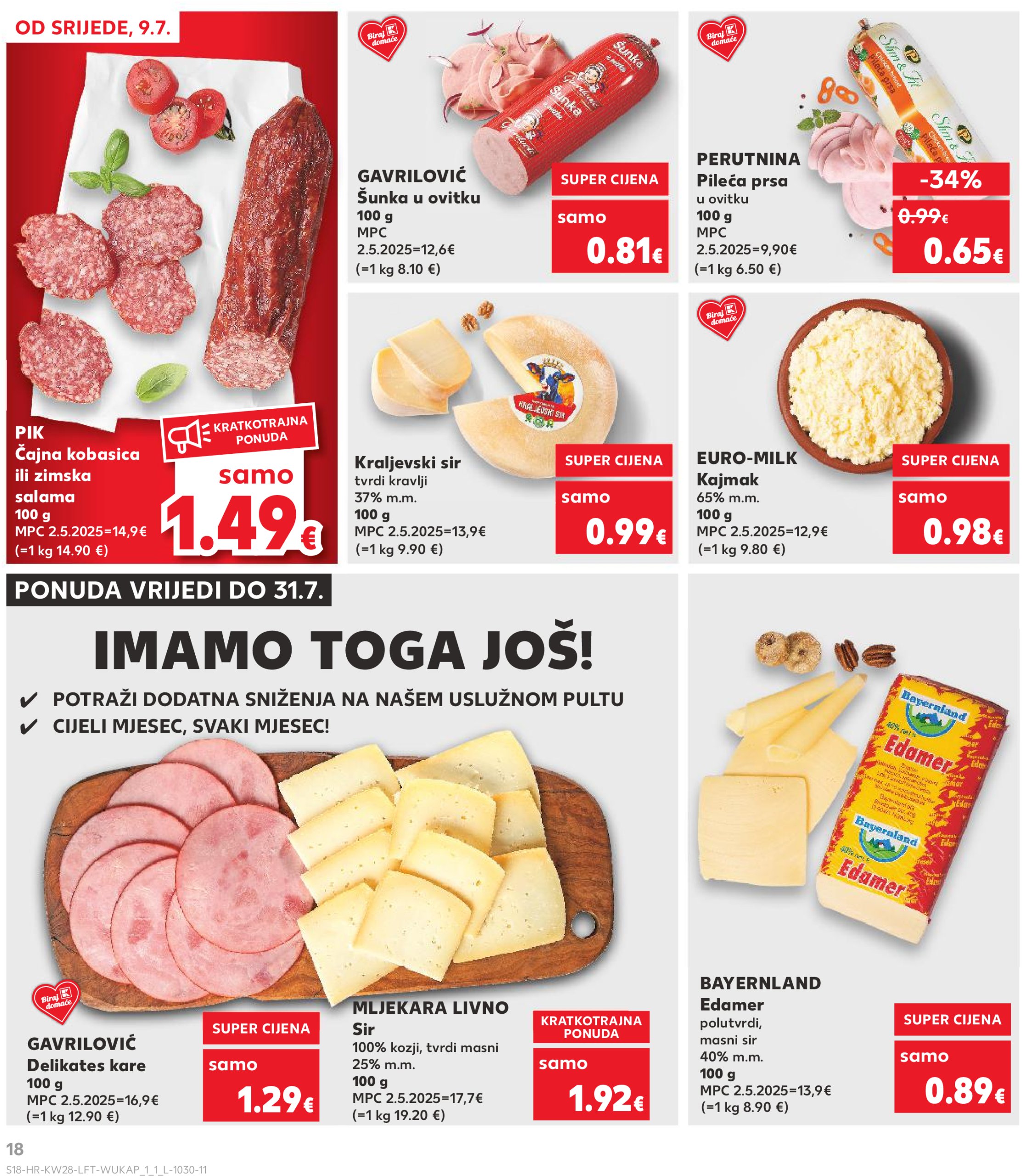 kaufland - Prelistajte katalog Kaufland, vrijedi od 09.07. do 15.07. - page: 18 kaufland - Prelistajte katalog Kaufland, vrijedi od 09.07. do 15.07. - page: 18