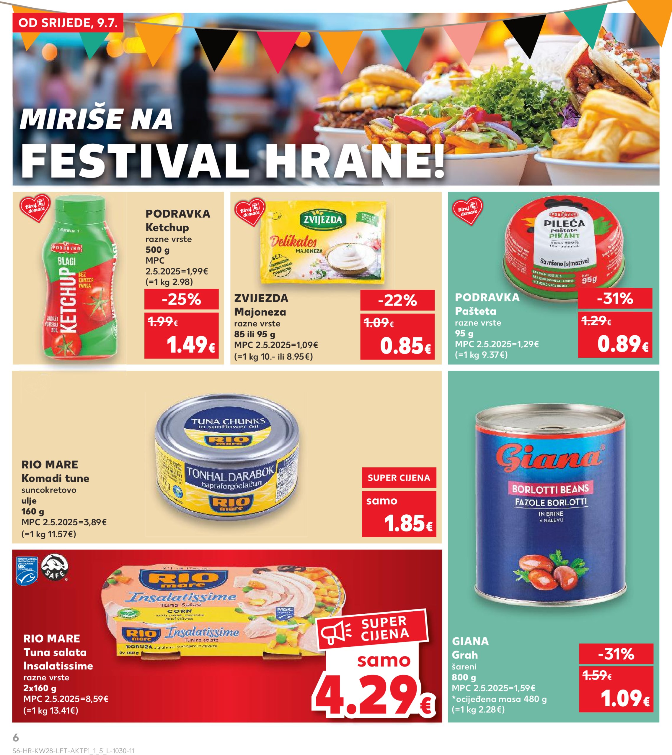 kaufland - Prelistajte katalog Kaufland, vrijedi od 09.07. do 15.07. - page: 6 kaufland - Prelistajte katalog Kaufland, vrijedi od 09.07. do 15.07. - page: 6
