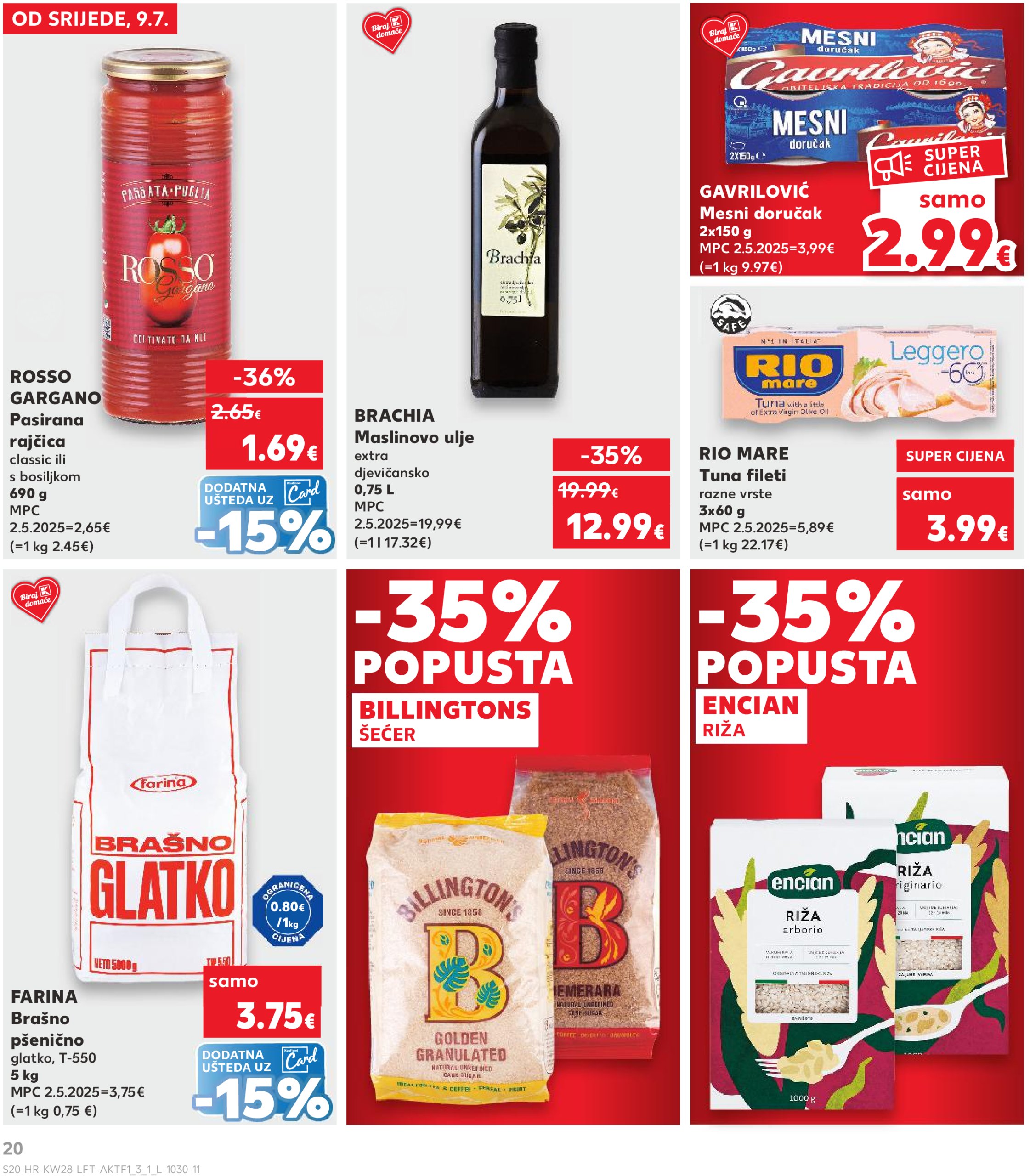 kaufland - Prelistajte katalog Kaufland, vrijedi od 09.07. do 15.07. - page: 20 kaufland - Prelistajte katalog Kaufland, vrijedi od 09.07. do 15.07. - page: 20