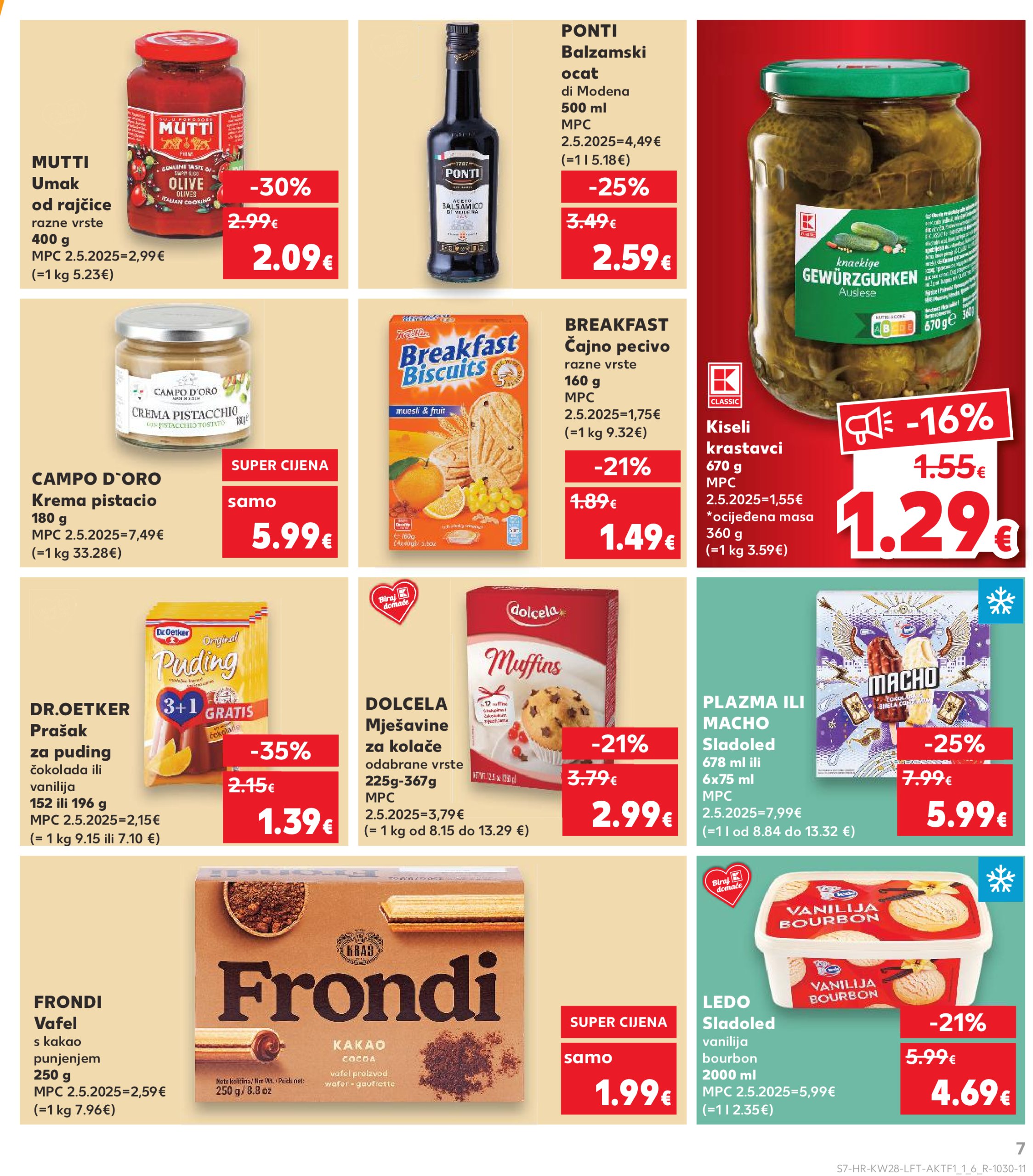 kaufland - Prelistajte katalog Kaufland, vrijedi od 09.07. do 15.07. - page: 7 kaufland - Prelistajte katalog Kaufland, vrijedi od 09.07. do 15.07. - page: 7