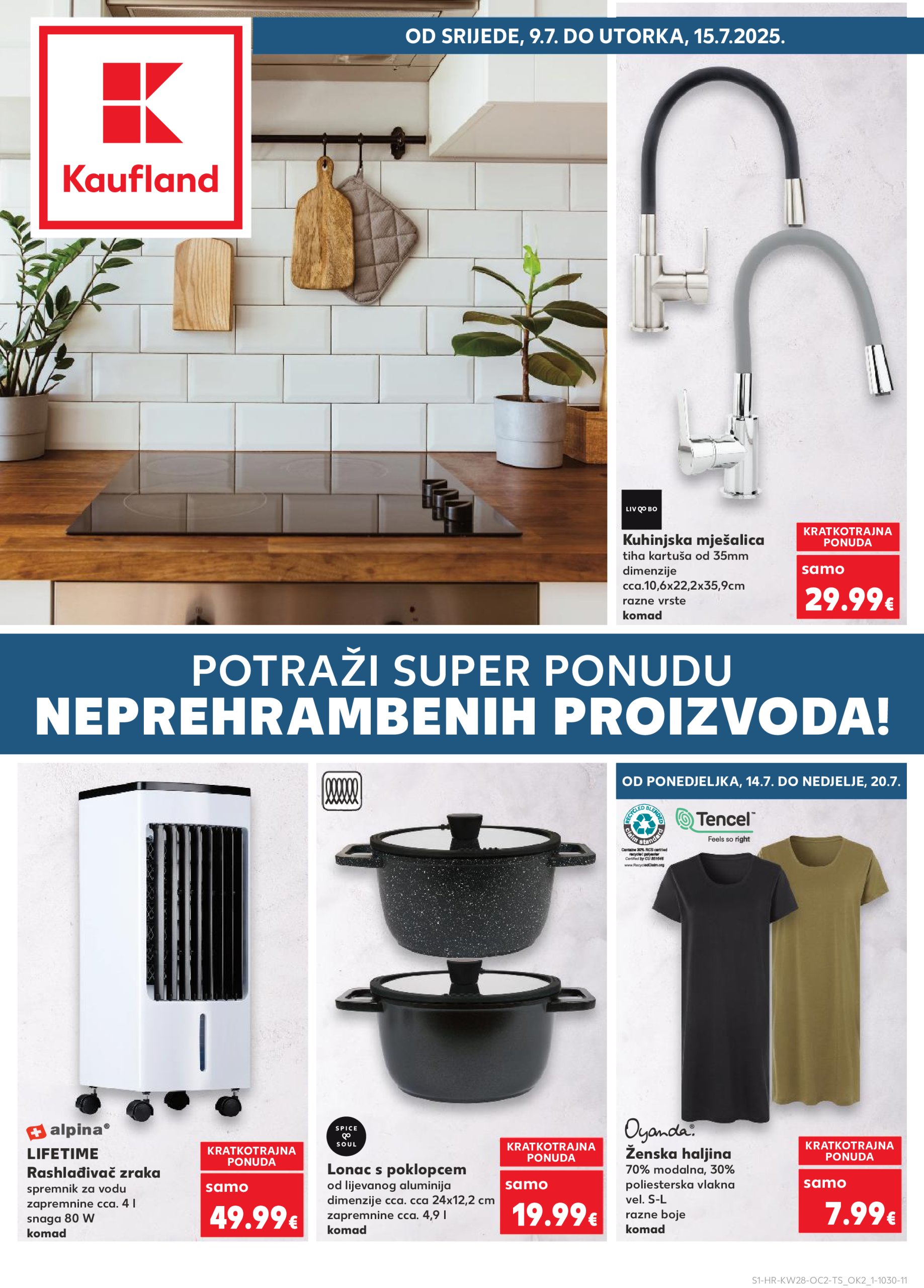 kaufland - Prelistajte katalog Kaufland - Neprehrambenih proizvoda, vrijedi od 09.07. do 15.07.