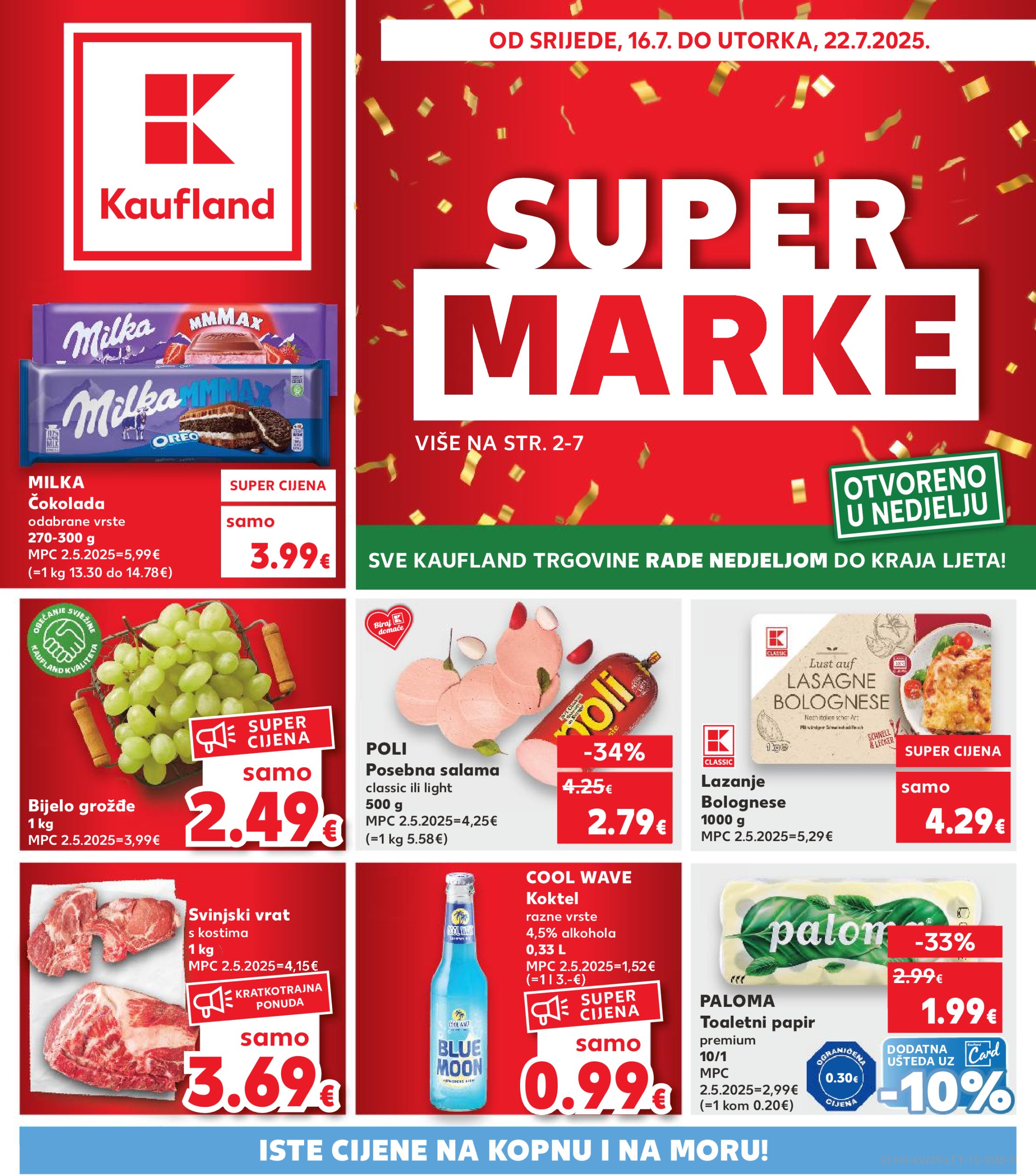 kaufland - Prelistajte katalog Kaufland, vrijedi od 16.07. do 22.07.